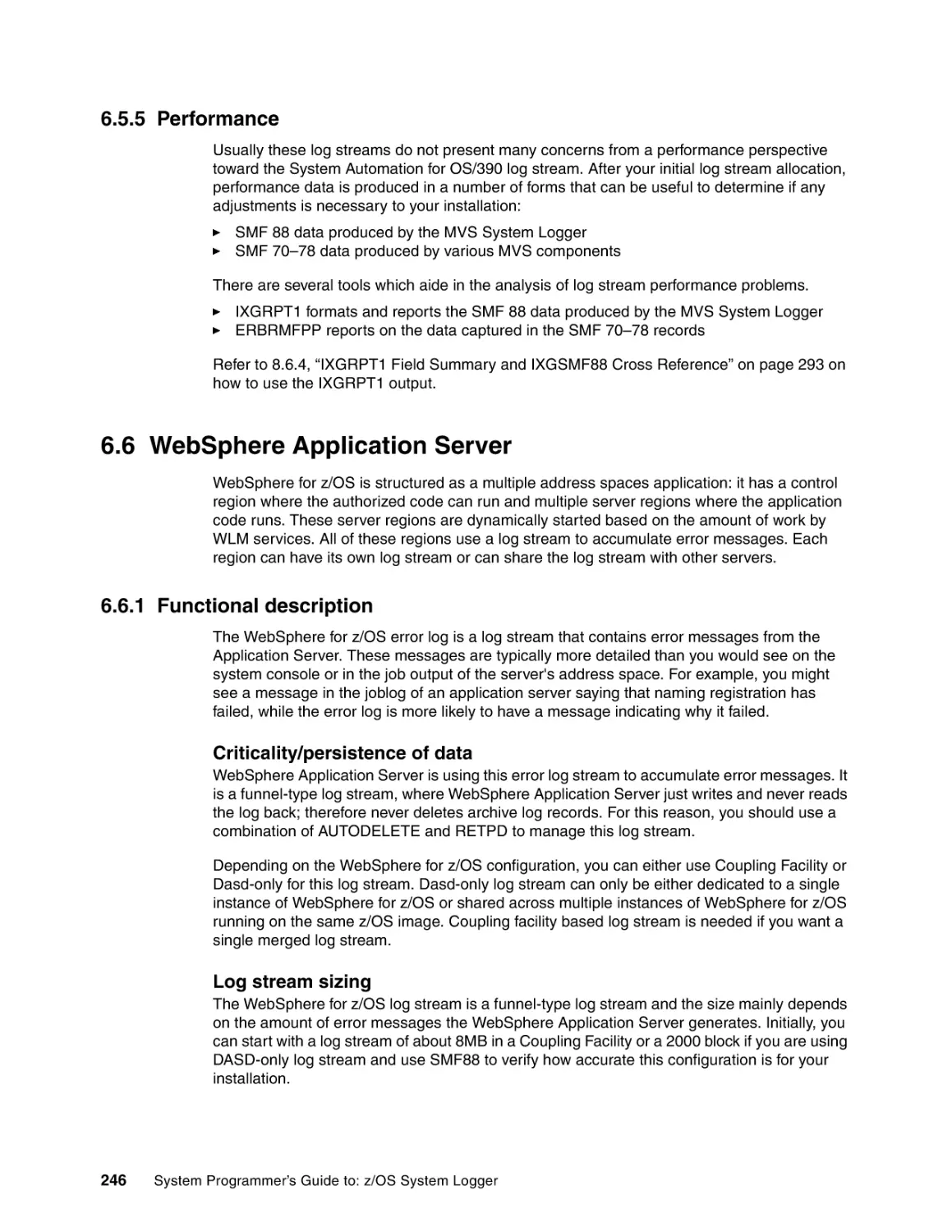 6.5.5 Performance
6.6 WebSphere Application Server
6.6.1 Functional description