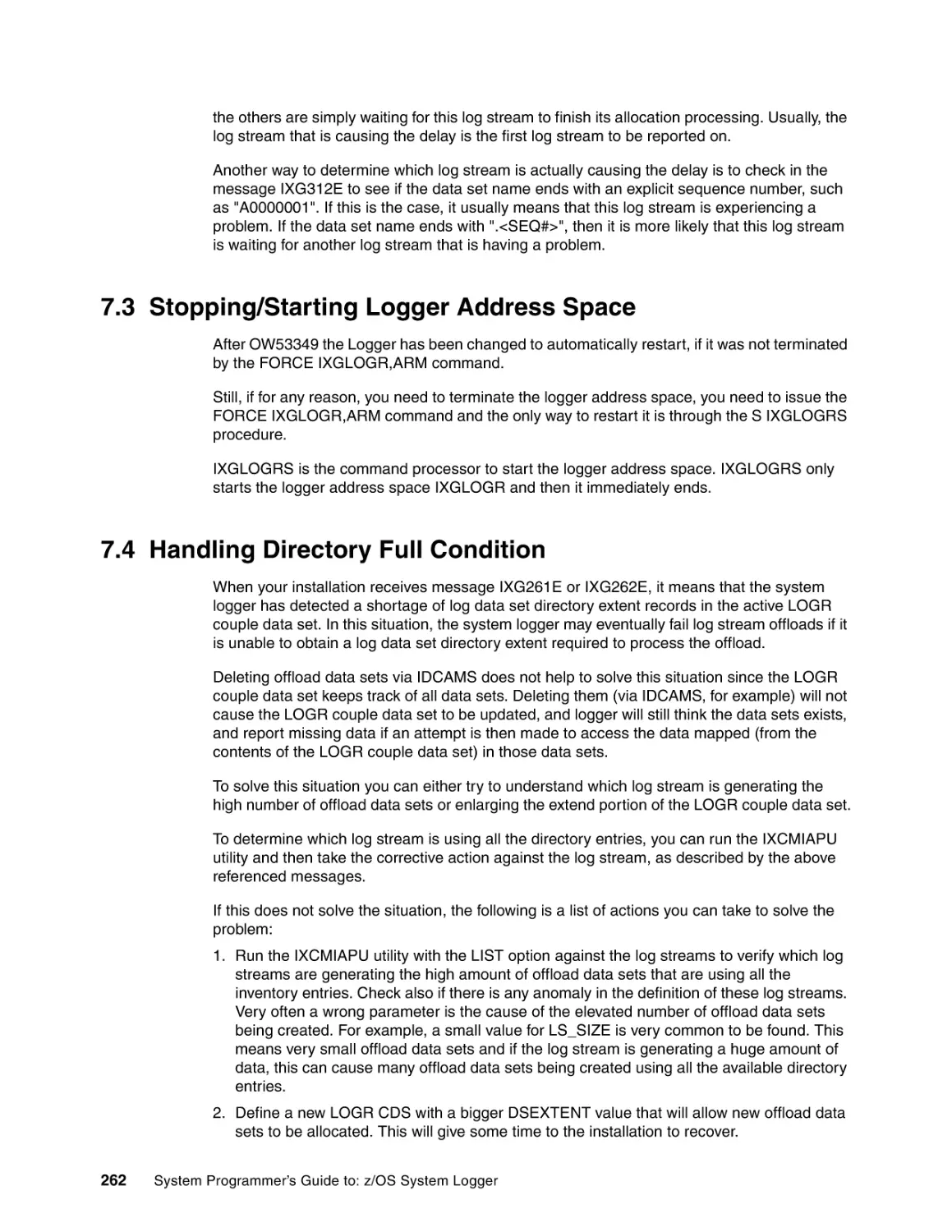 7.3 Stopping/Starting Logger Address Space
7.4 Handling Directory Full Condition