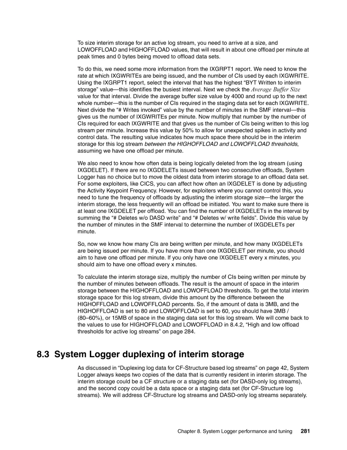 8.3 System Logger duplexing of interim storage