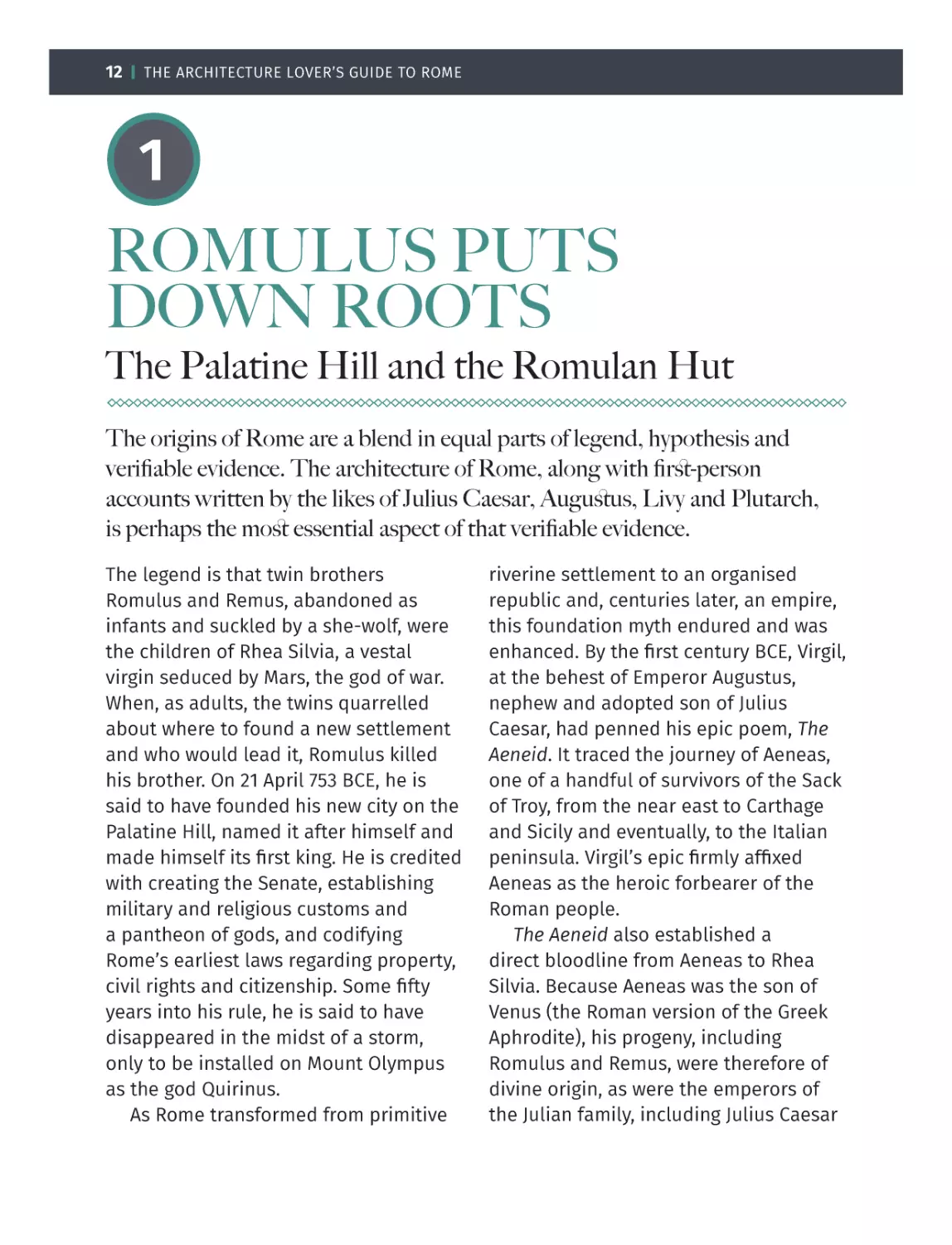 1 ROMULUS PUTS DOWN ROOTS