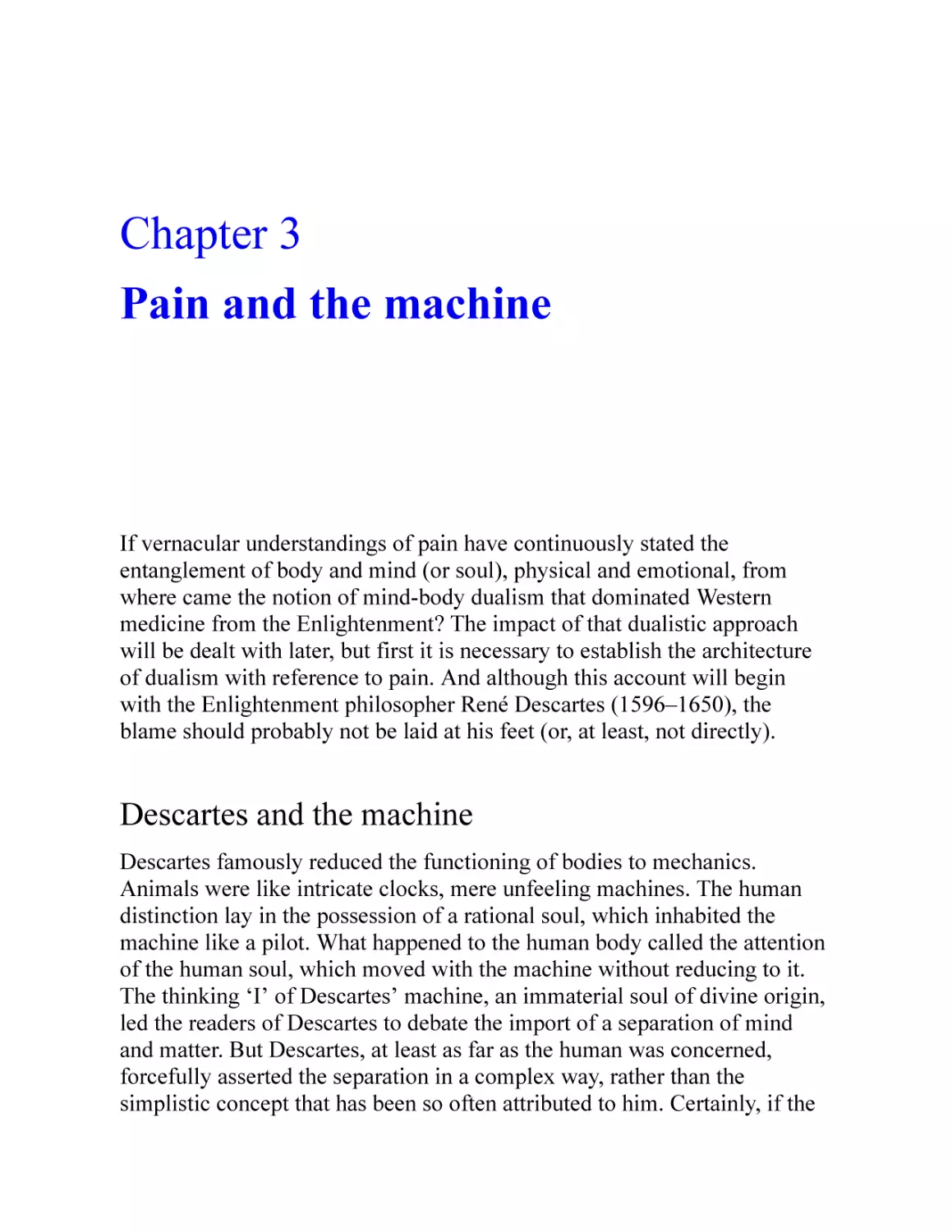 3 Pain and the machine
Descartes and the machine