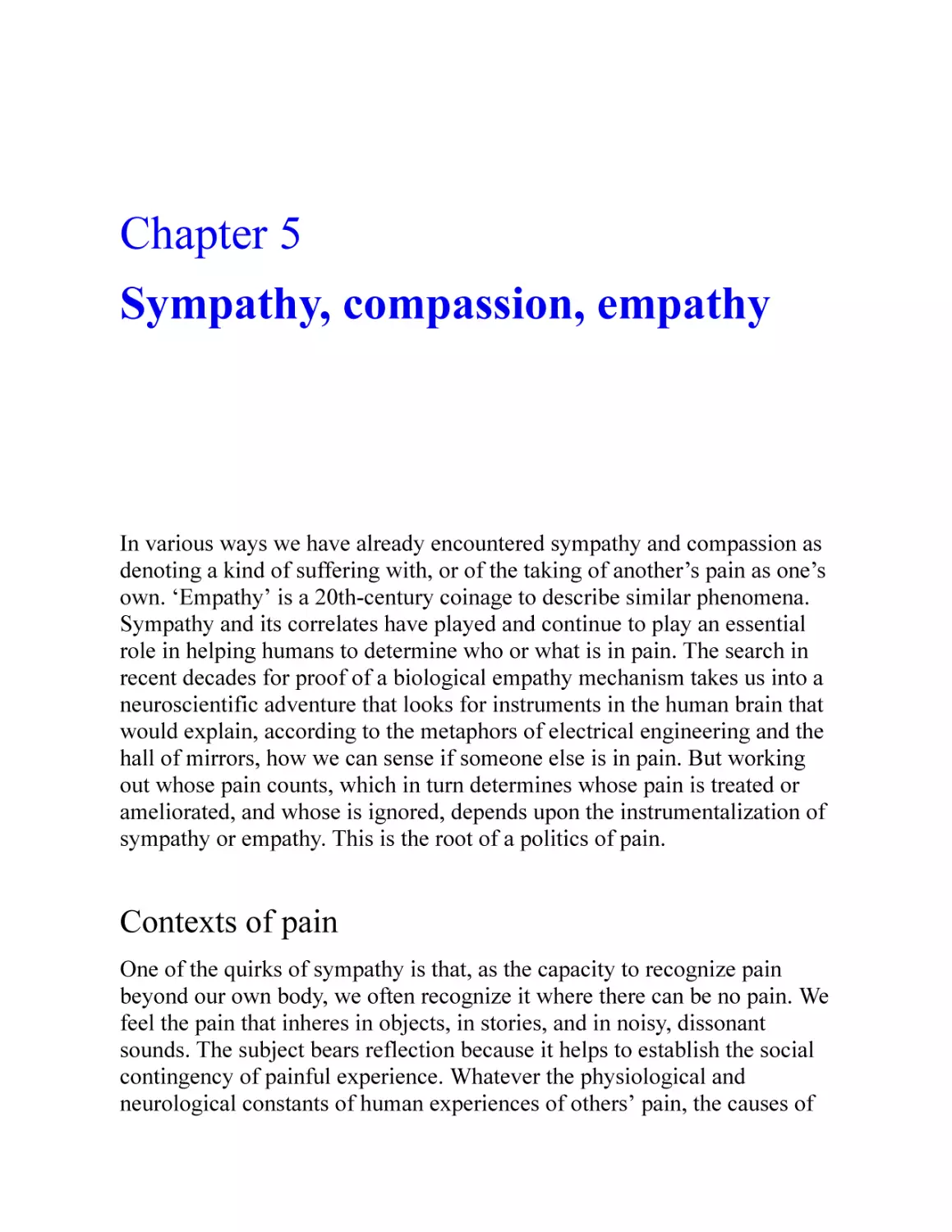 5 Sympathy, compassion, empathy
Contexts of pain