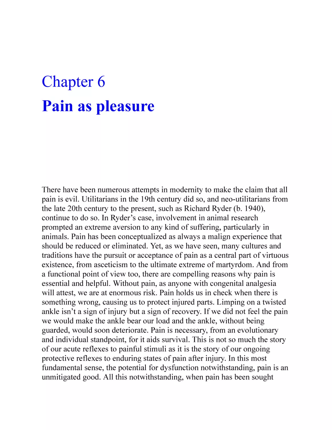 6 Pain as pleasure