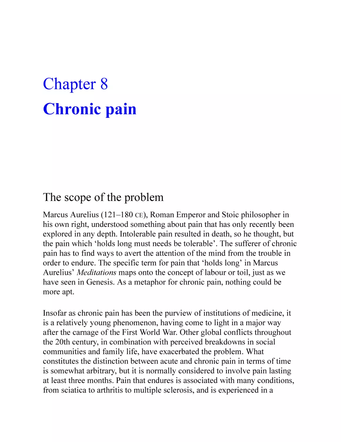 8 Chronic pain
The scope of the problem