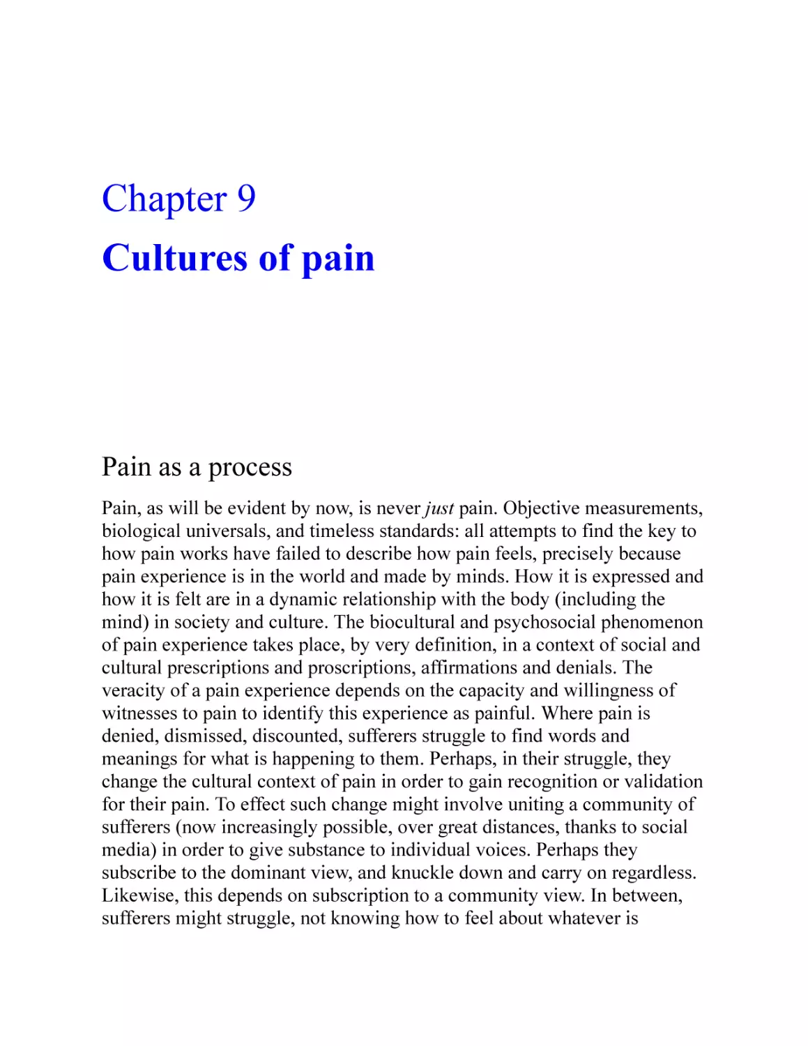 9 Cultures of pain
Pain as a process