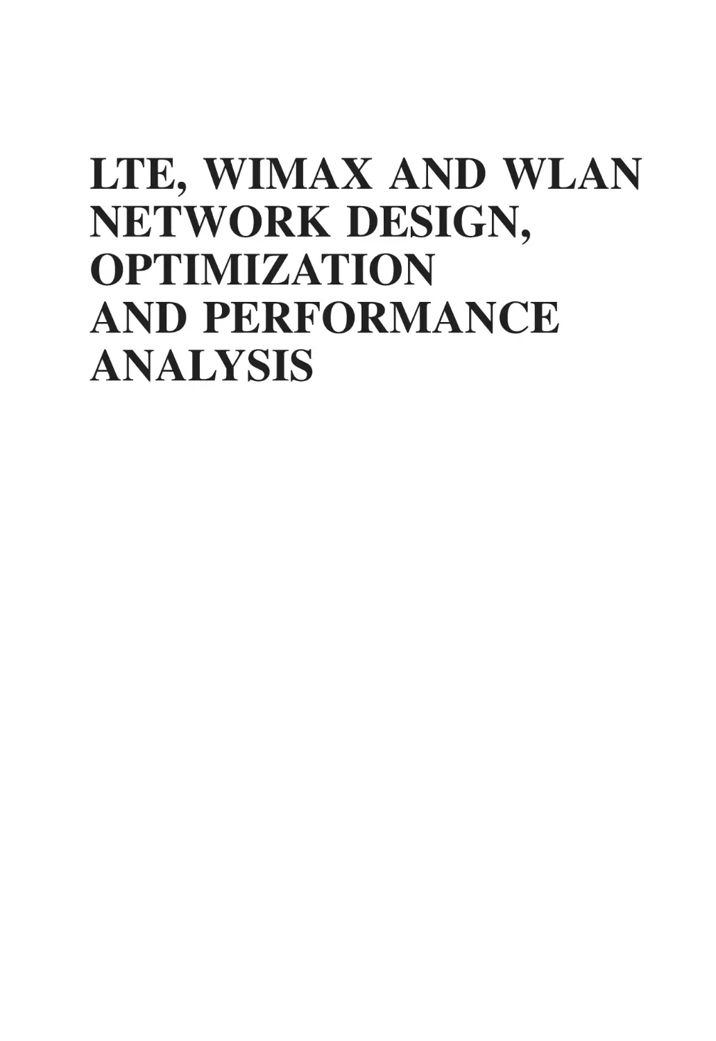 LTE, WIMAX and WLAN Network Design, Optimization and Performance Analysis
3.2.2 Packet-Switched Traffic Characterization