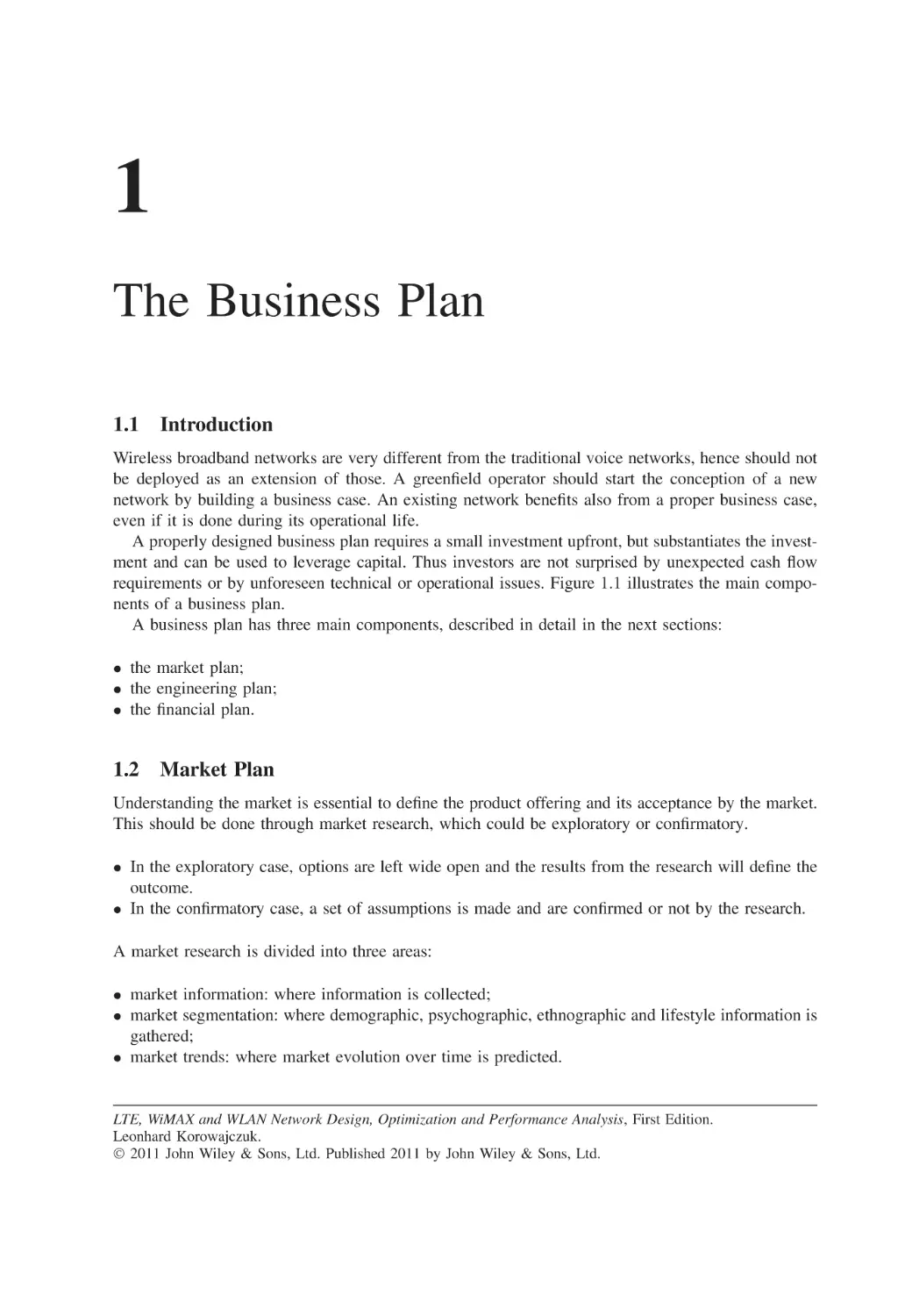 1 The Business Plan
1.1 Introduction
1.2 Market Plan