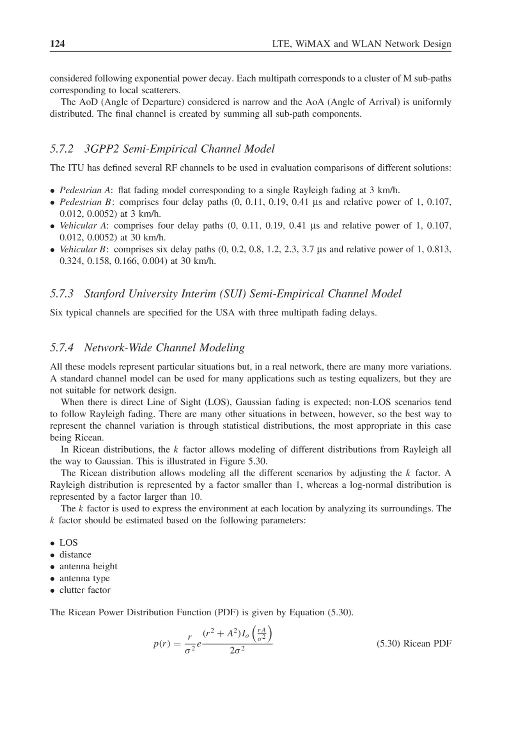 5.7.2 3GPP2 Semi-Empirical Channel Model
5.7.3 Stanford University Interim (SUI) Semi-Empirical Channel Model
5.7.4 Network-Wide Channel Modeling