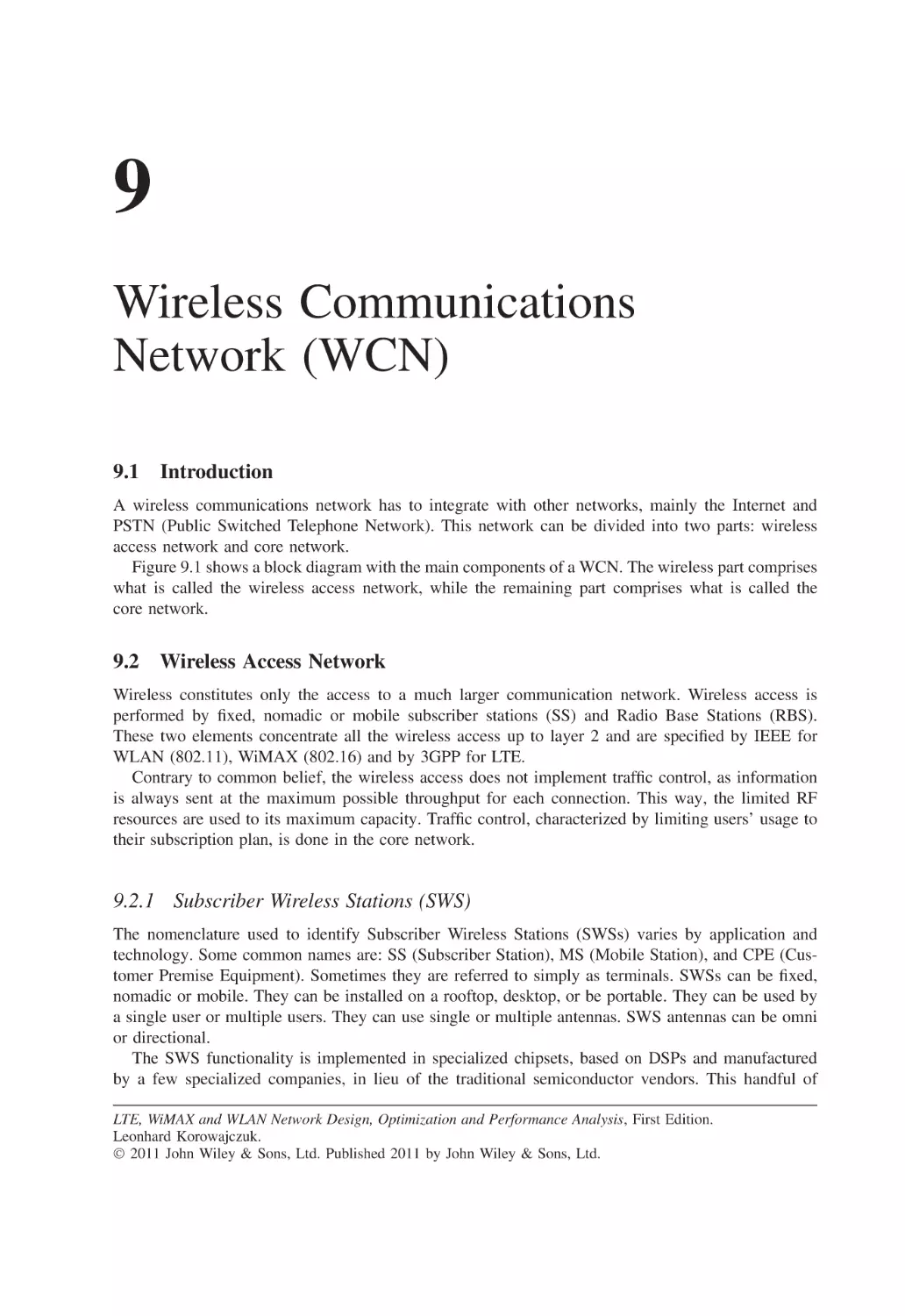 9 Wireless Communications Network (WCN)
9.1 Introduction
9.2 Wireless Access Network
9.2.1 Subscriber Wireless Stations (SWS)
