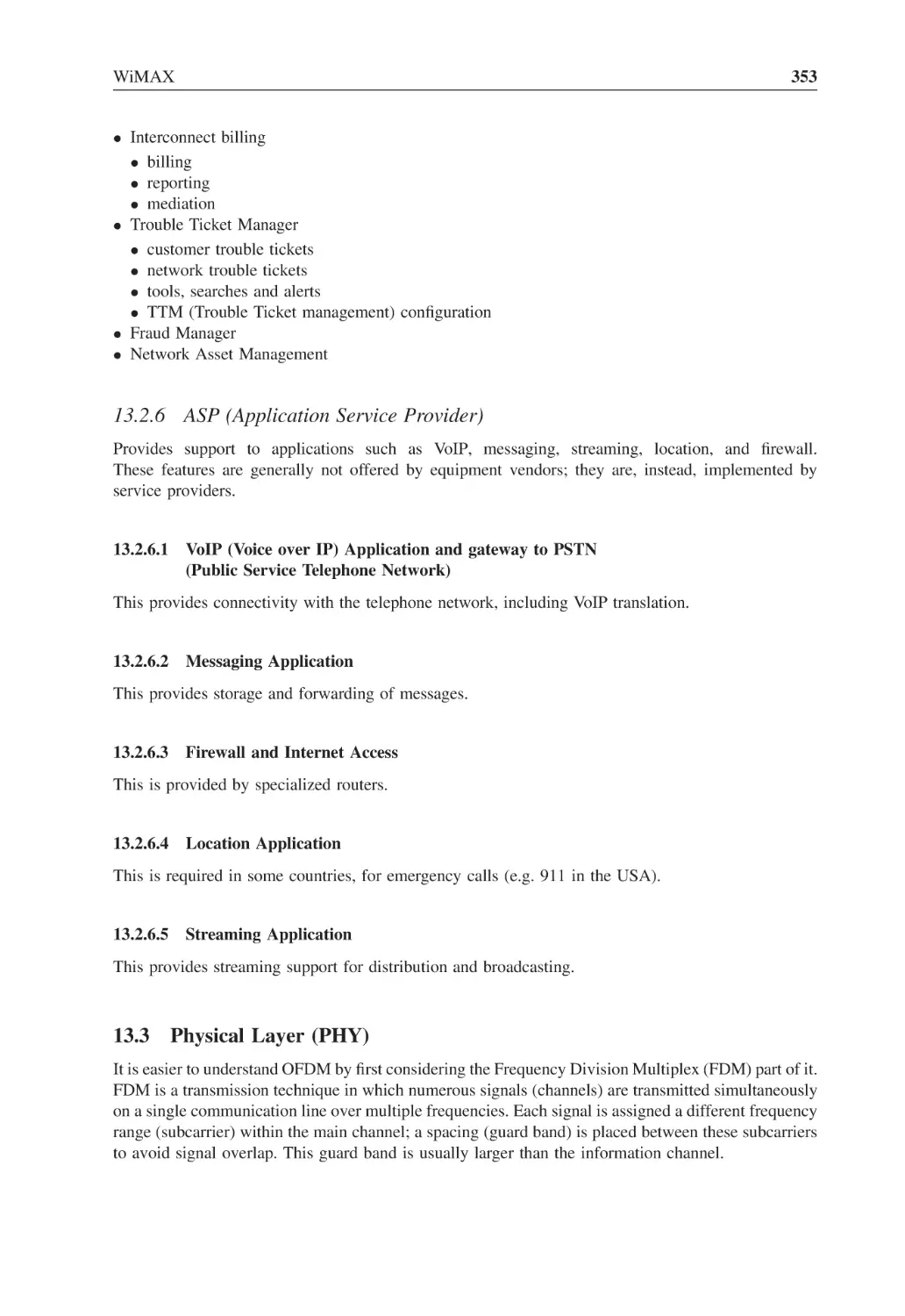 13.2.6 ASP (Application Service Provider)
13.3 Physical Layer (PHY)