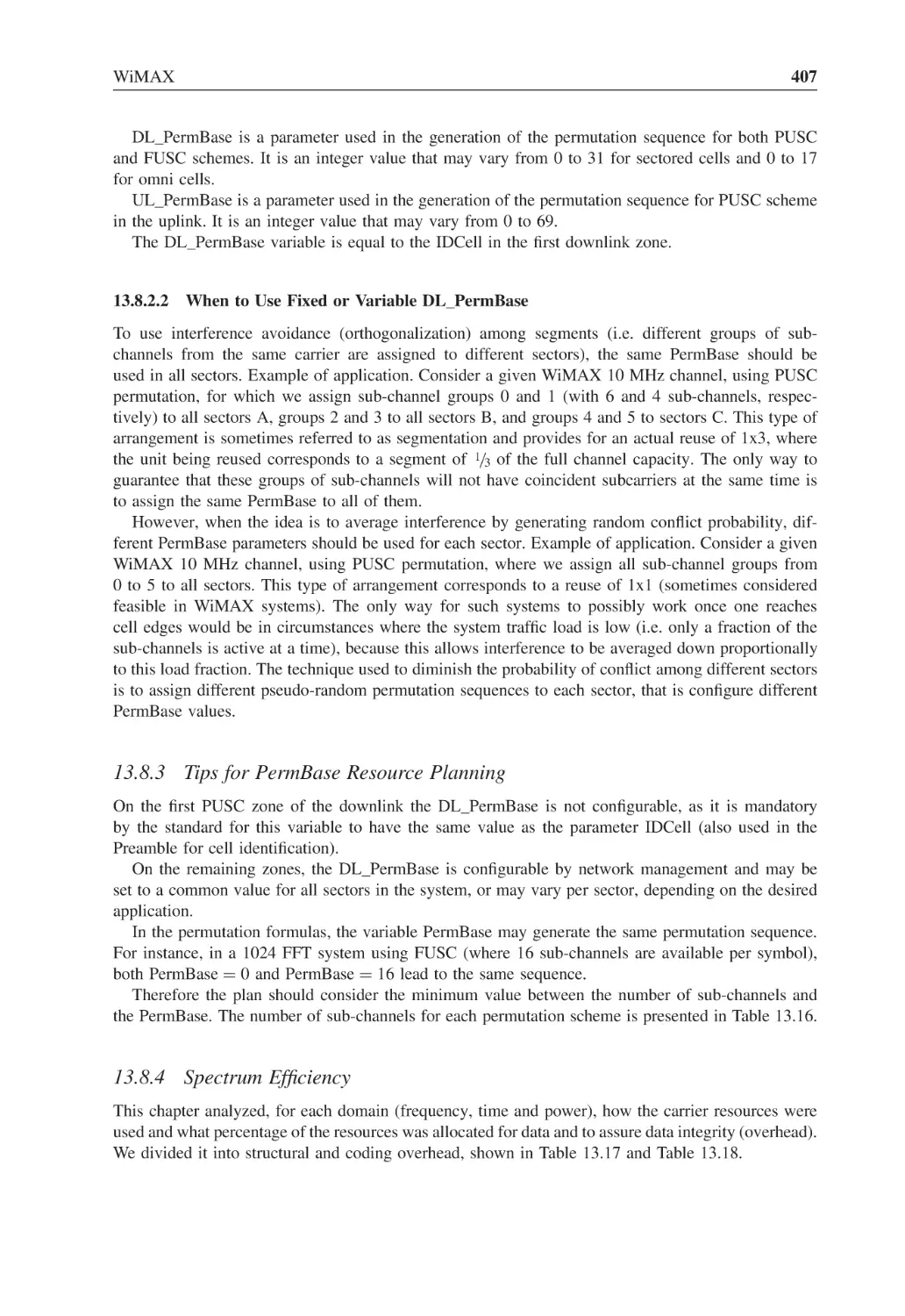 13.8.3 Tips for PermBase Resource Planning
13.8.4 Spectrum Efficiency