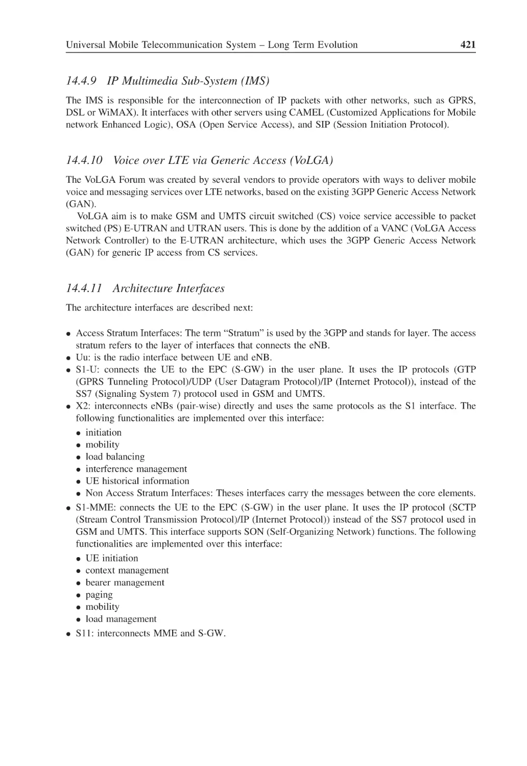 14.4.9 IP Multimedia Sub-System (IMS)
14.4.10 Voice over LTE via Generic Access (VoLGA)
14.4.11 Architecture Interfaces