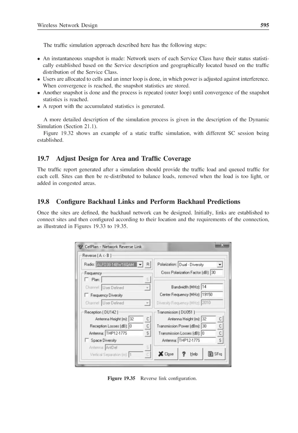 19.7 Adjust Design for Area and Traffic Coverage
19.8 Configure Backhaul Links and Perform Backhaul Predictions