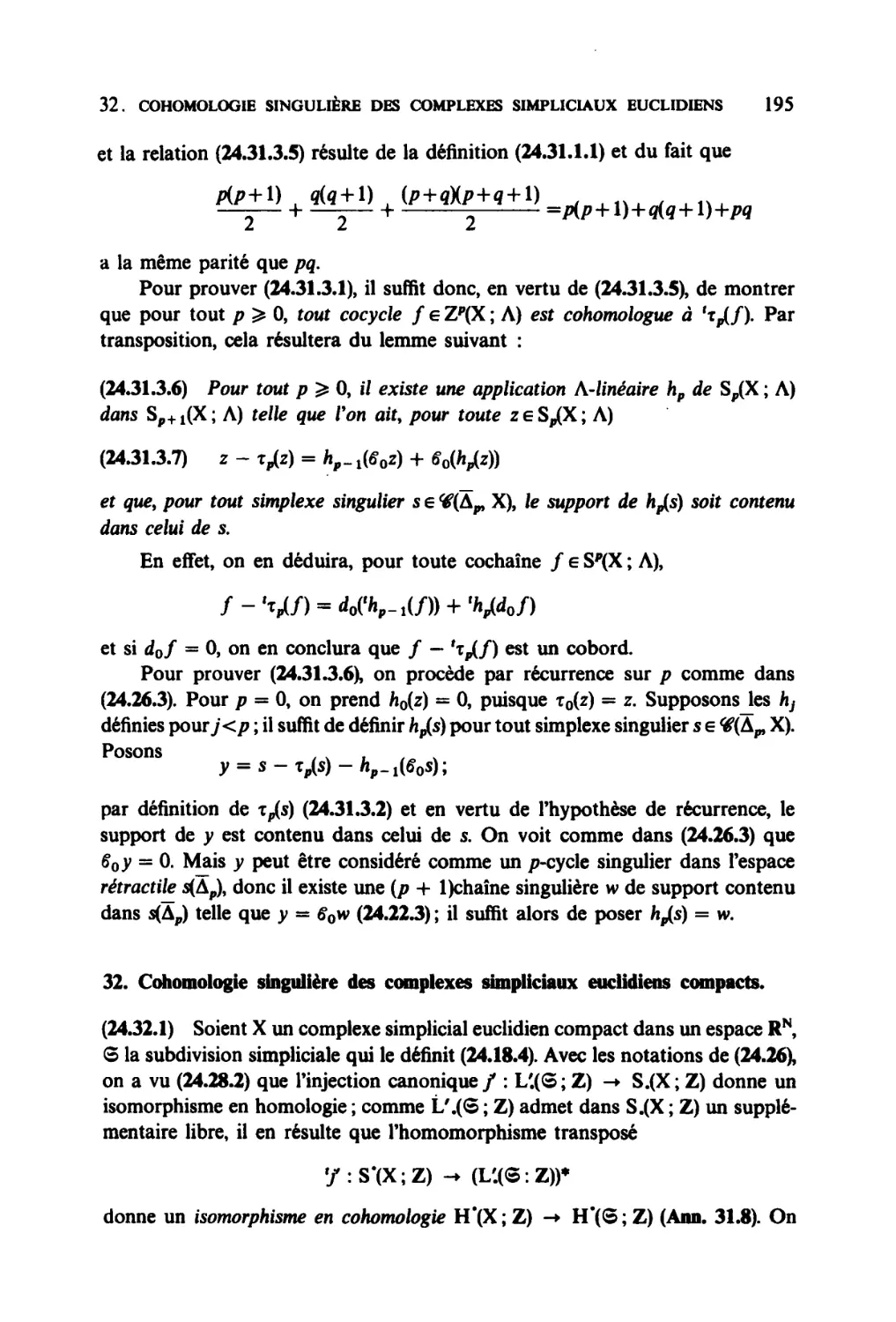32. Cohomologie singulière des complexes simpliciaux euclidiens compacts