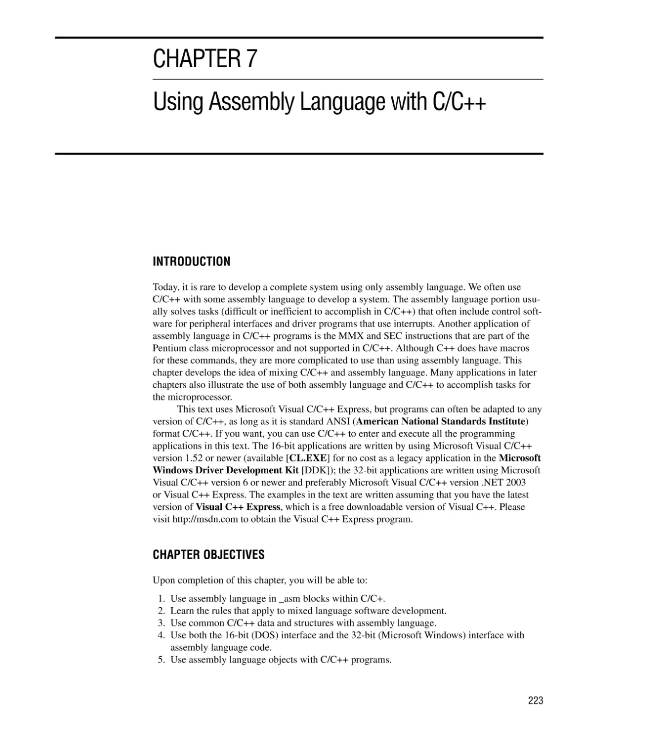 CHAPTER 7 USING ASSEMBLY LANGUAGE WITH C/C++
Introduction/Chapter Objectives
