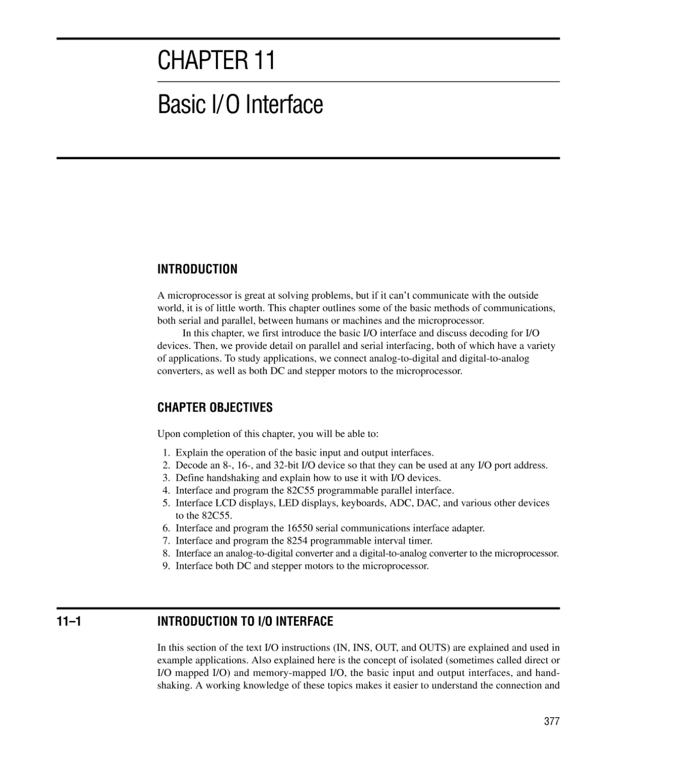 CHAPTER 11 BASIC I/O INTERFACE
Introduction/Chapter Objectives
11–1 Introduction to I/O Interface