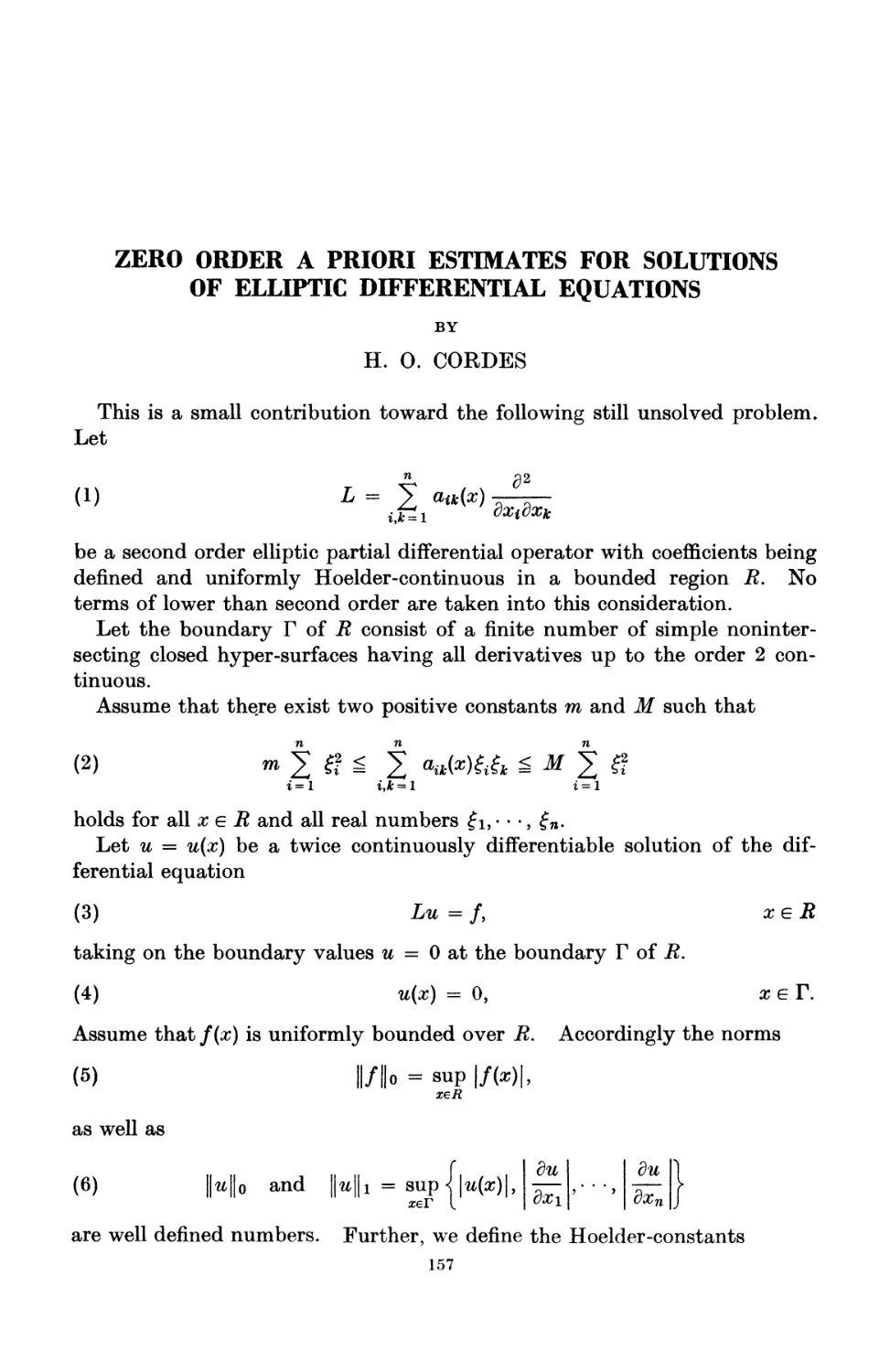 Zero Order A Priori Estimates for Solutions of Elliptic Differential Equations