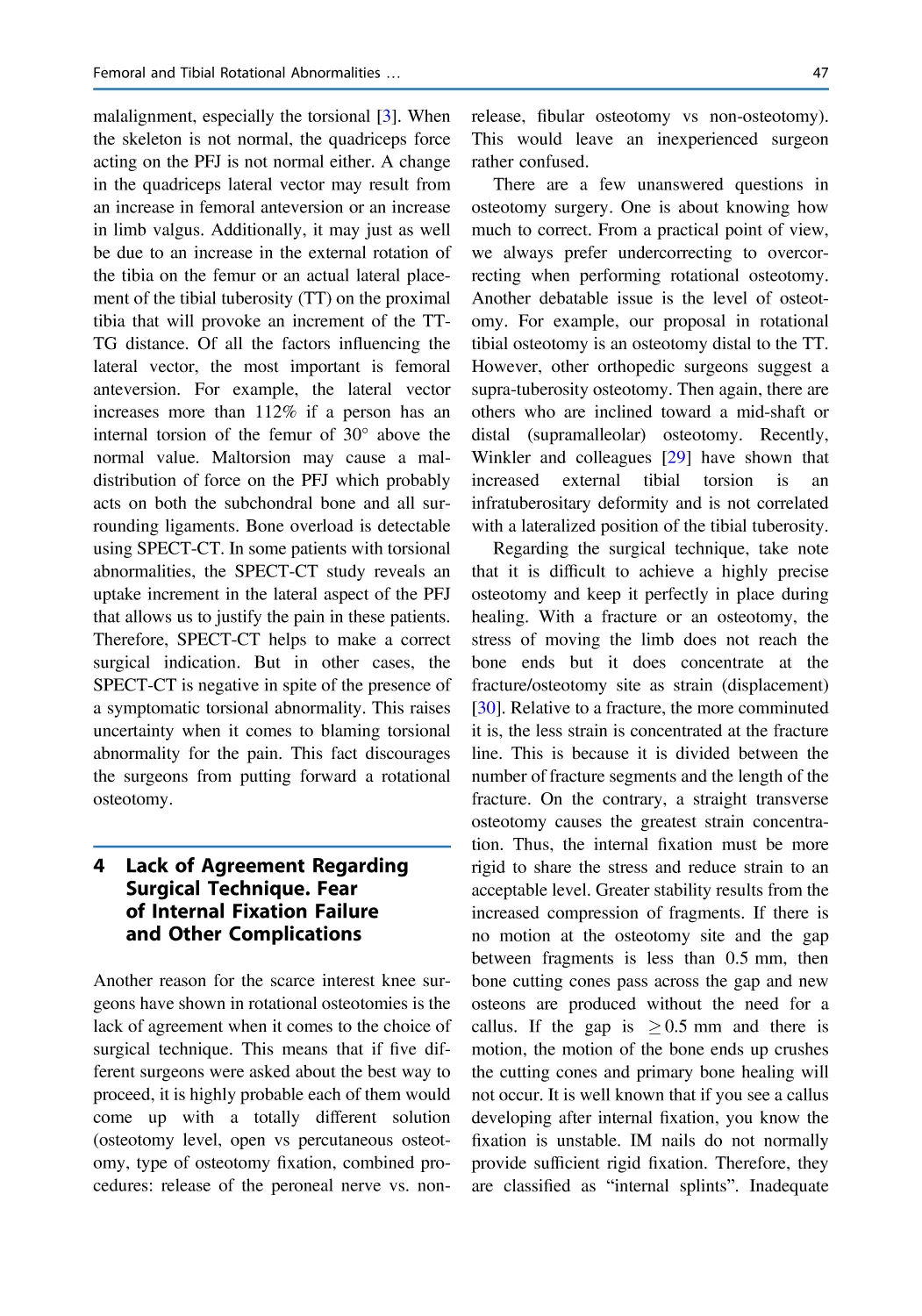 4 Lack of Agreement Regarding Surgical Technique. Fear of Internal Fixation Failure and Other Complications