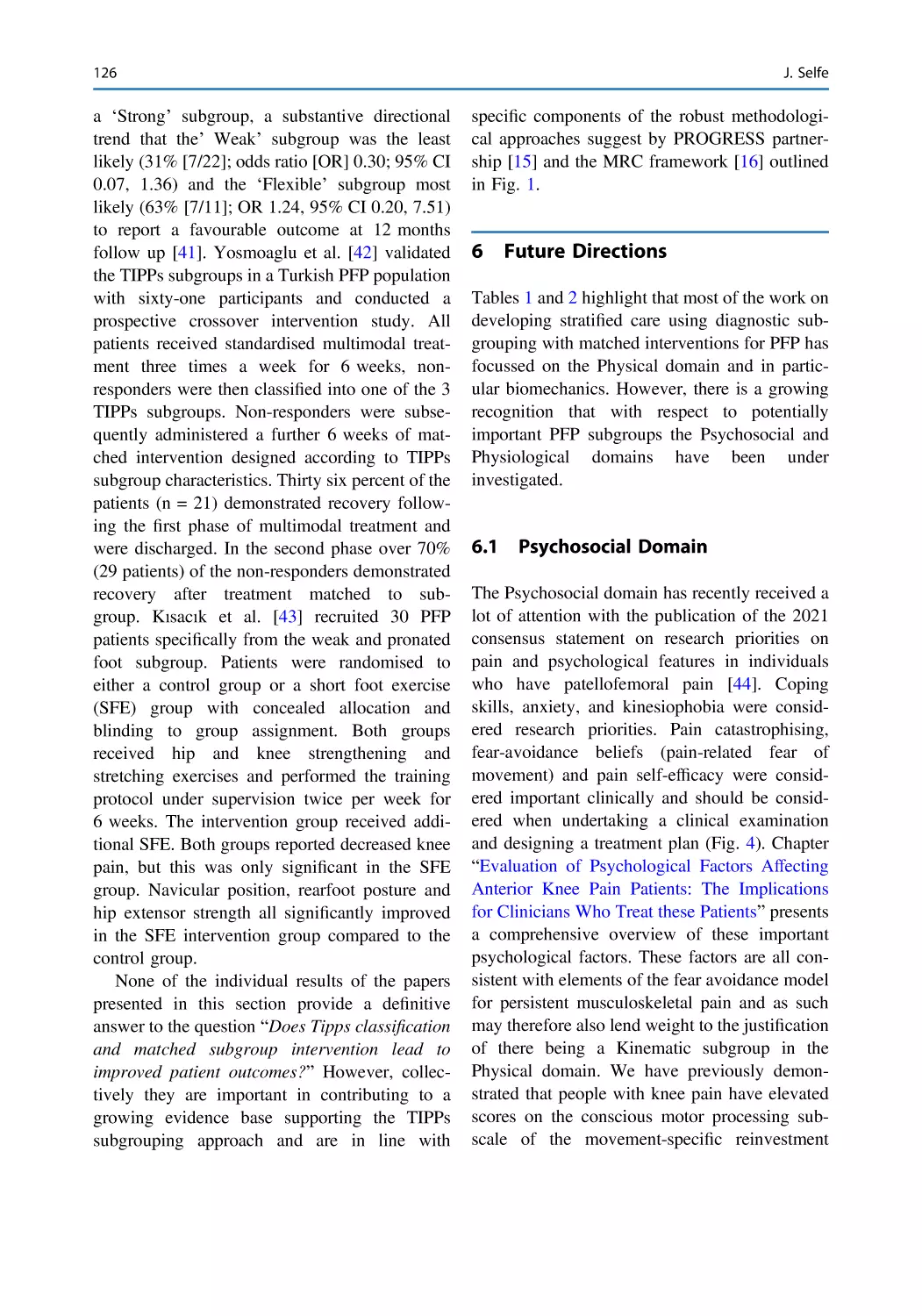 6 Future Directions
6.1 Psychosocial Domain