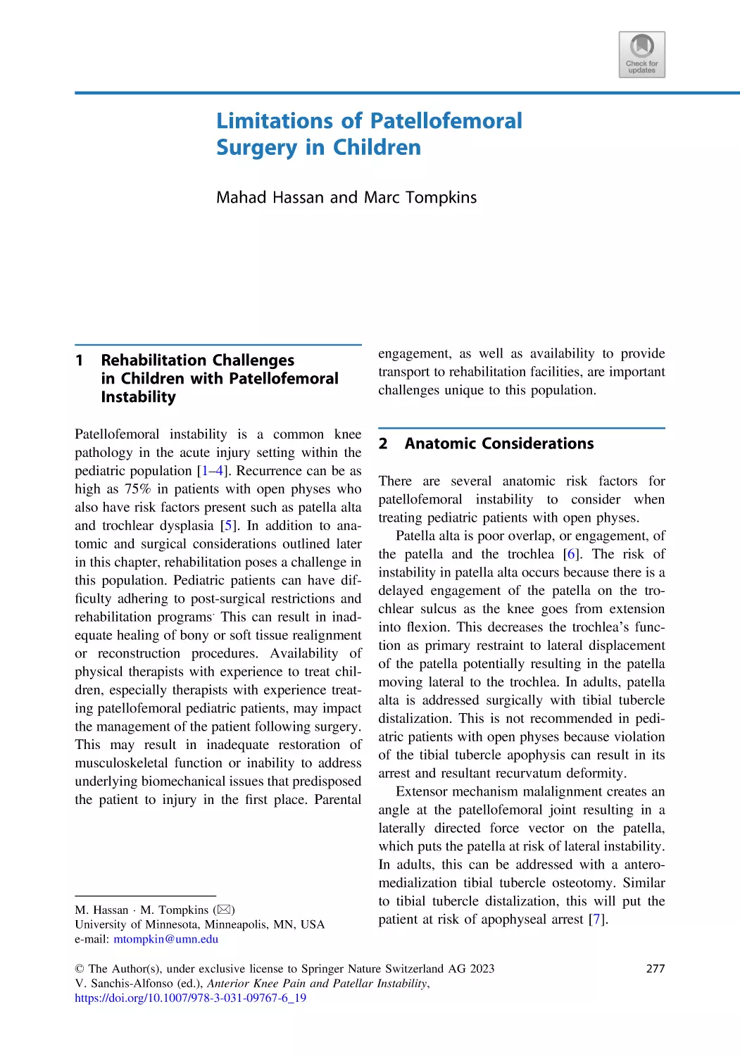 19 Limitations of Patellofemoral Surgery in Children
1 Rehabilitation Challenges in Children with Patellofemoral Instability
2 Anatomic Considerations