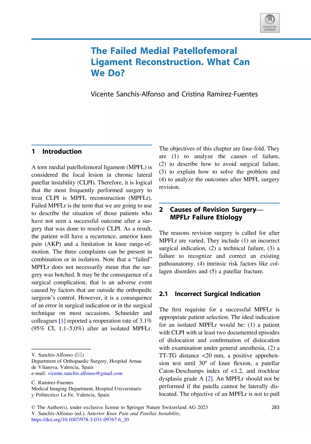 20 The Failed Medial Patellofemoral Ligament Reconstruction. What Can We Do?
1 Introduction
2 Causes of Revision Surgery—MPFLr Failure Etiology
2.1 Incorrect Surgical Indication