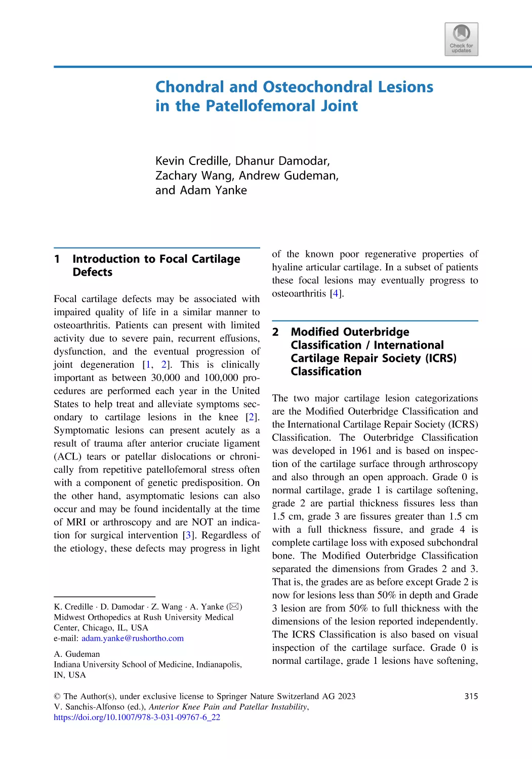 22 Chondral and Osteochondral Lesions in the Patellofemoral Joint
1 Introduction to Focal Cartilage Defects
2 Modified Outerbridge Classification / International Cartilage Repair Society (ICRS) Classification