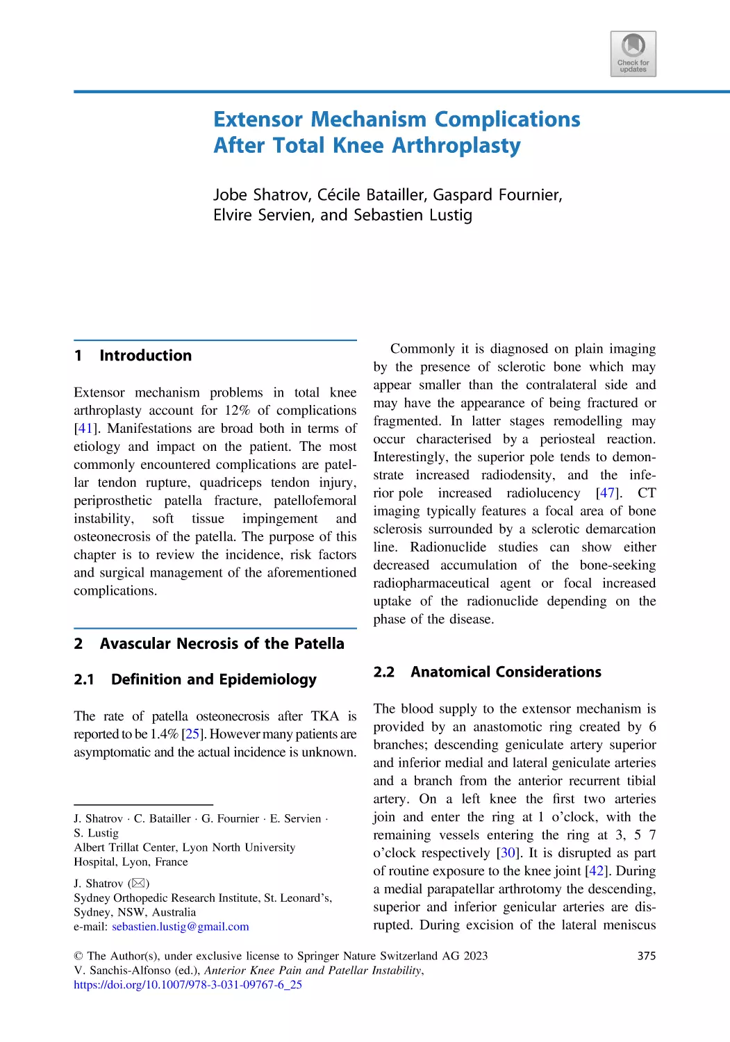 25 Extensor Mechanism Complications After Total Knee Arthroplasty
1 Introduction
2 Avascular Necrosis of the Patella
2.1 Definition and Epidemiology
2.2 Anatomical Considerations