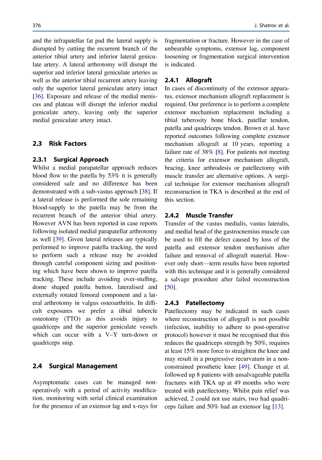 2.3 Risk Factors
2.3.1 Surgical Approach
2.4 Surgical Management
2.4.1 Allograft
2.4.2 Muscle Transfer
2.4.3 Patellectomy