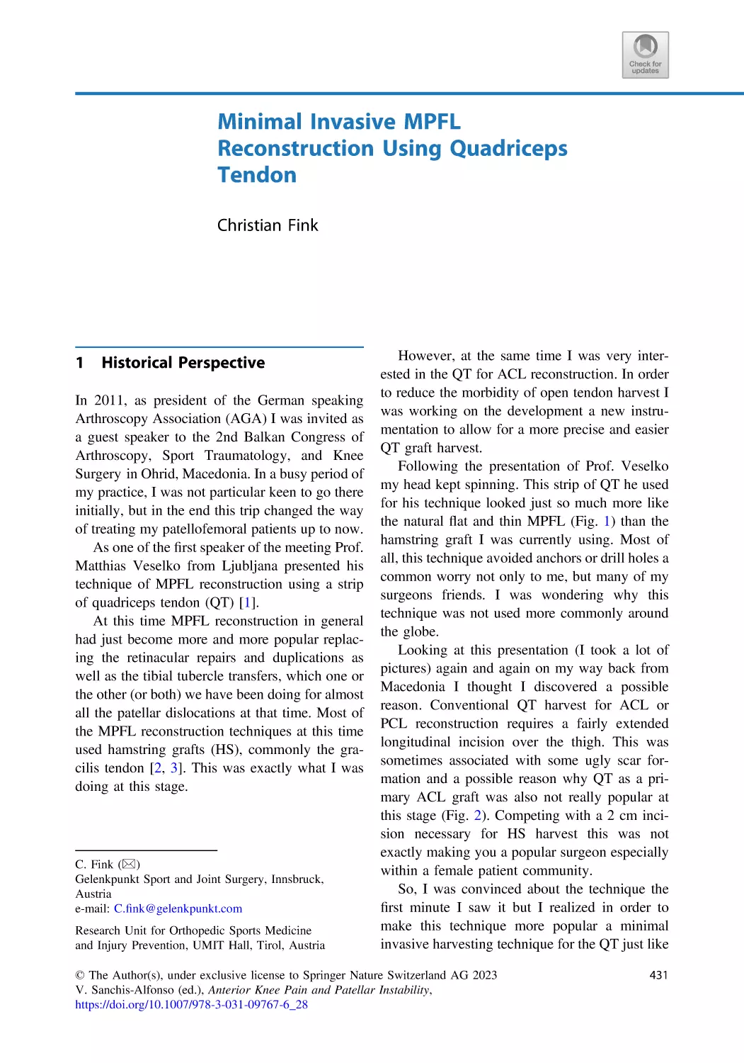 28 Minimal Invasive MPFL Reconstruction Using Quadriceps Tendon
1 Historical Perspective