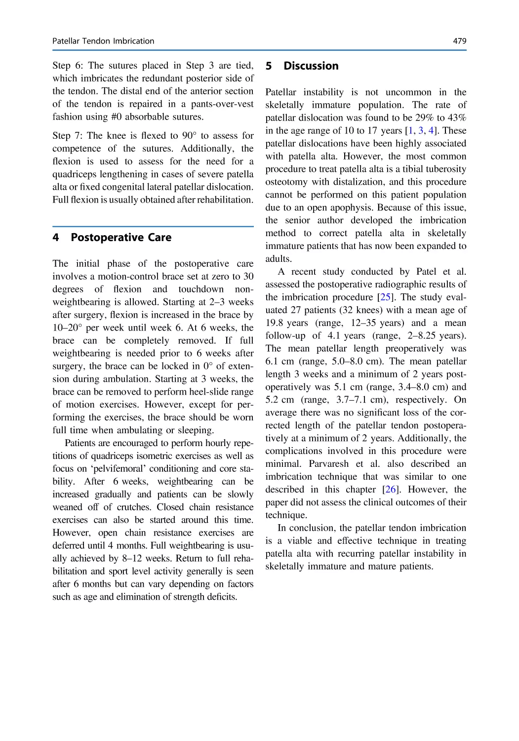 4 Postoperative Care
5 Discussion