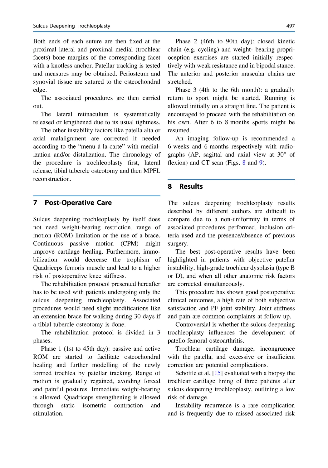 7 Post-Operative Care
8 Results