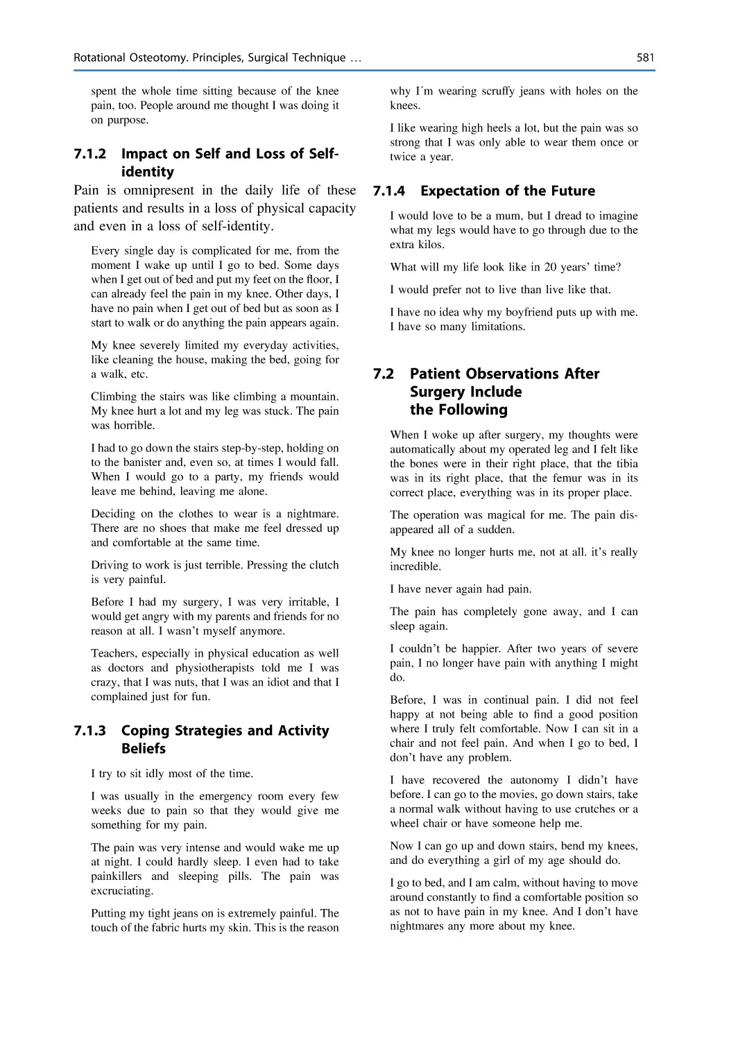 7.1.2 Impact on Self and Loss of Self-identity
7.1.3 Coping Strategies and Activity Beliefs
7.1.4 Expectation of the Future
7.2 Patient Observations After Surgery Include the Following