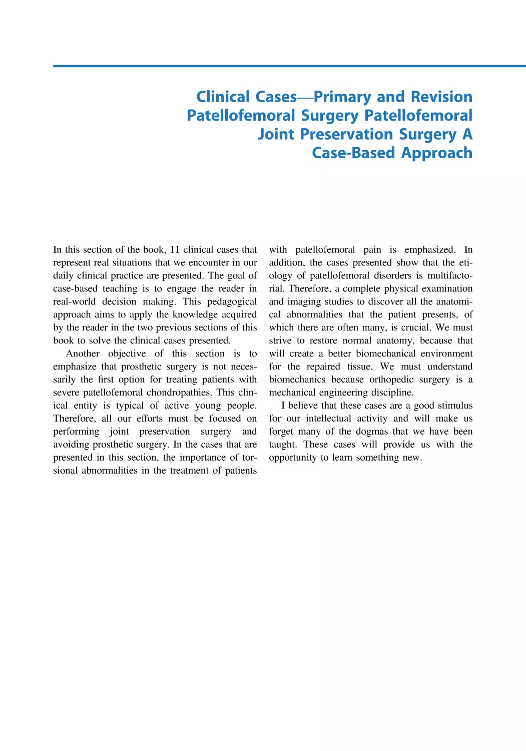 Clinical Cases—Primary and Revision Patellofemoral Surgery Patellofemoral Joint Preservation Surgery A Case-Based Approach