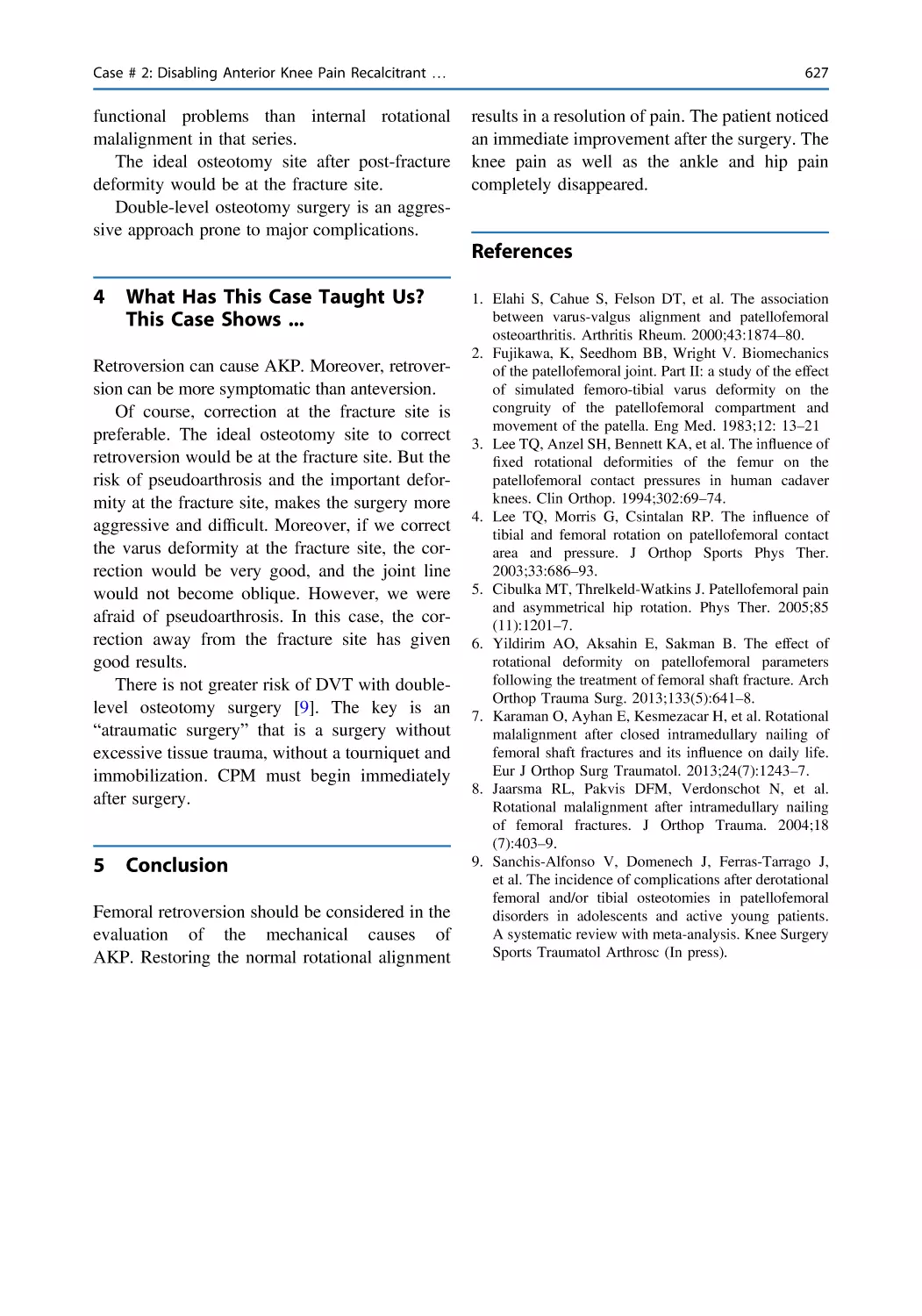 4 What Has This Case Taught Us? This Case Shows ...
5 Conclusion
References