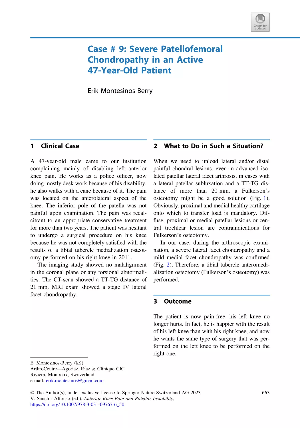 50 Case # 9
1 Clinical Case
2 What to Do in Such a Situation?
3 Outcome