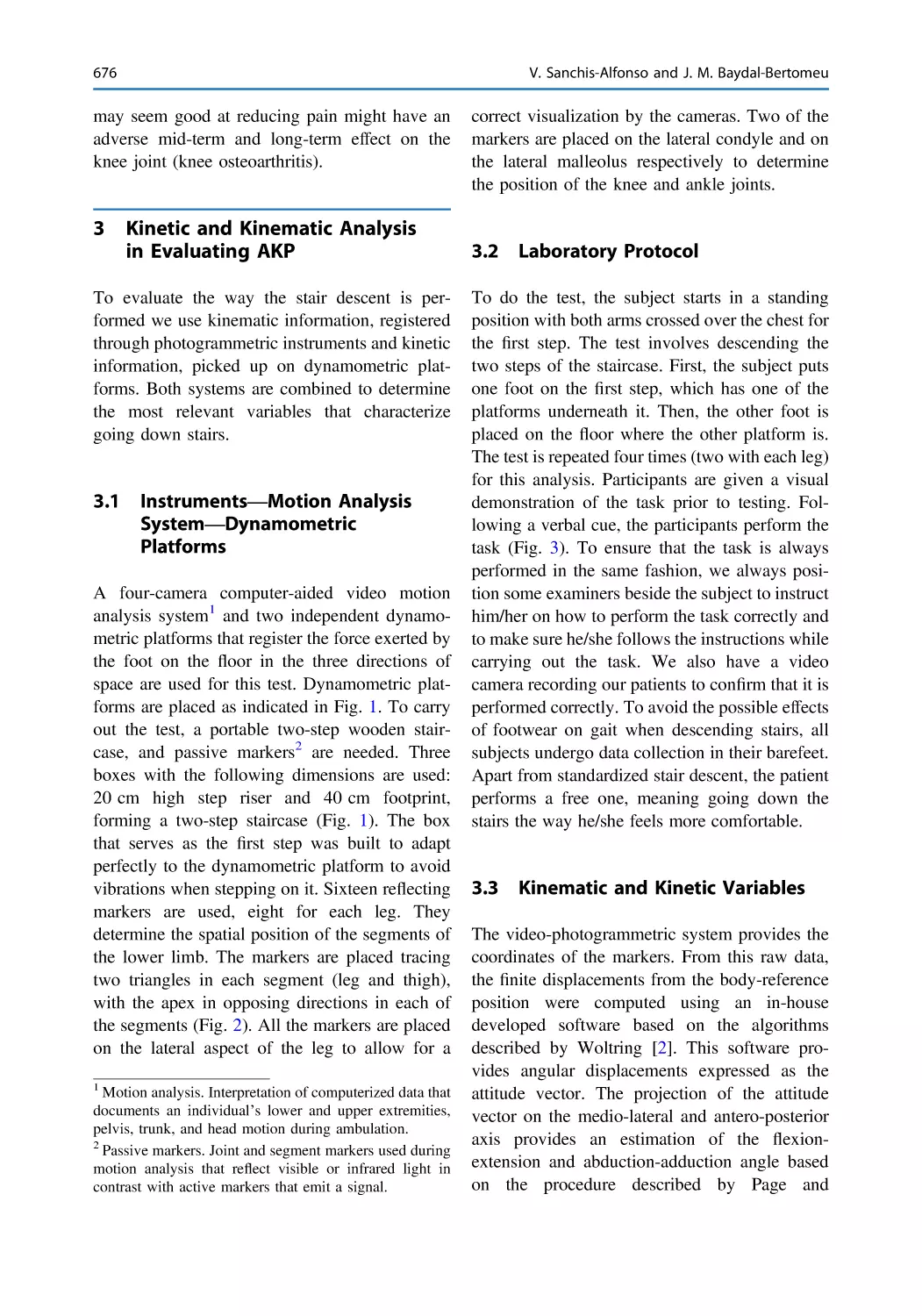 3 Kinetic and Kinematic Analysis in Evaluating AKP
3.1 Instruments—Motion Analysis System—Dynamometric Platforms
3.2 Laboratory Protocol
3.3 Kinematic and Kinetic Variables