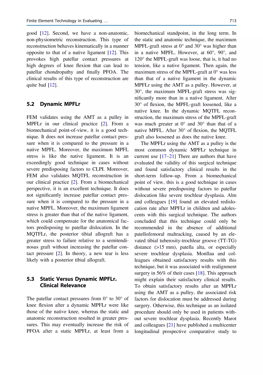 5.2 Dynamic MPFLr
5.3 Static Versus Dynamic MPFLr. Clinical Relevance