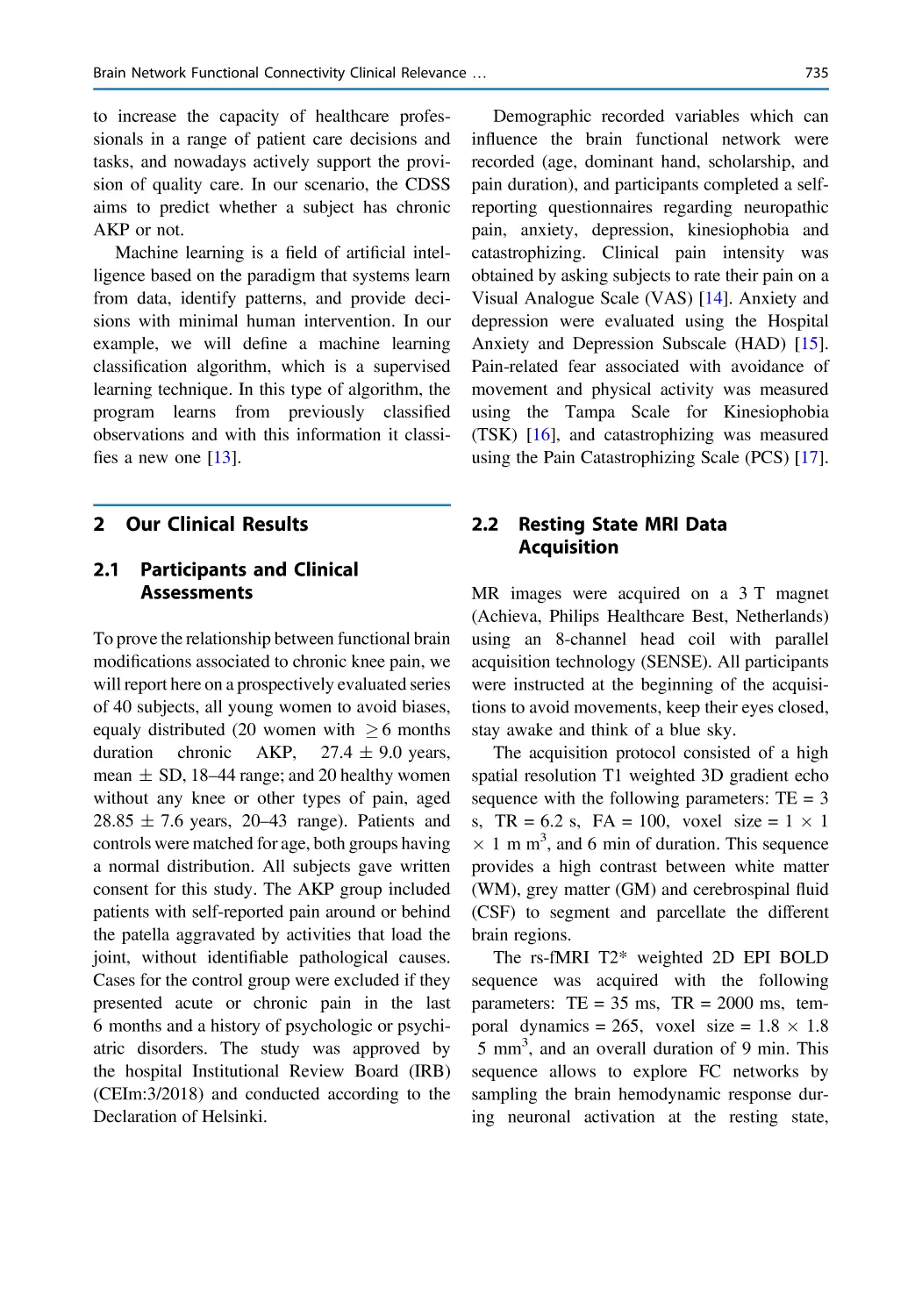 2 Our Clinical Results
2.1 Participants and Clinical Assessments
2.2 Resting State MRI Data Acquisition