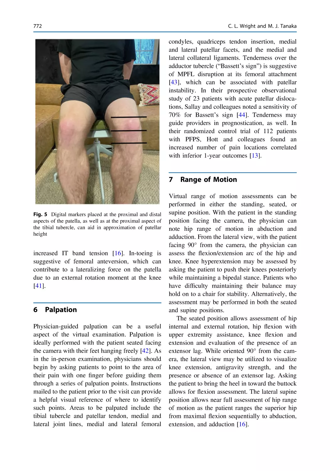 6 Palpation
7 Range of Motion