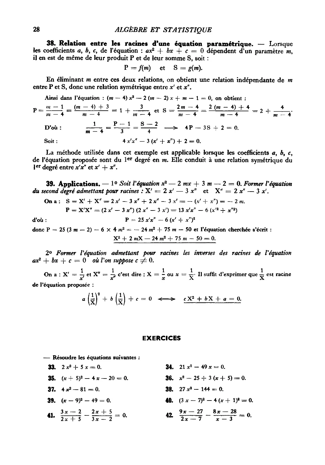 38. Relation entre les racines d’une équation paramétrique
39. Applications
Exercices