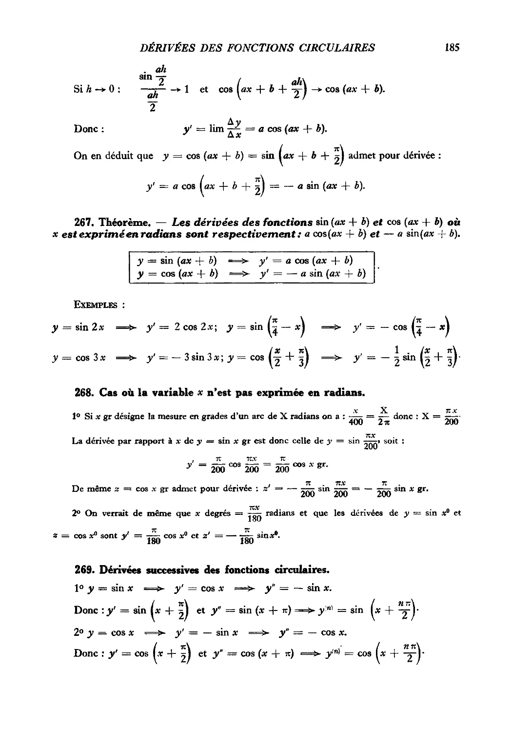 267. Théorème
268. Cas où la variable x n’est pas exprimée en radians
269. dérivées successives des fonctions circulaires