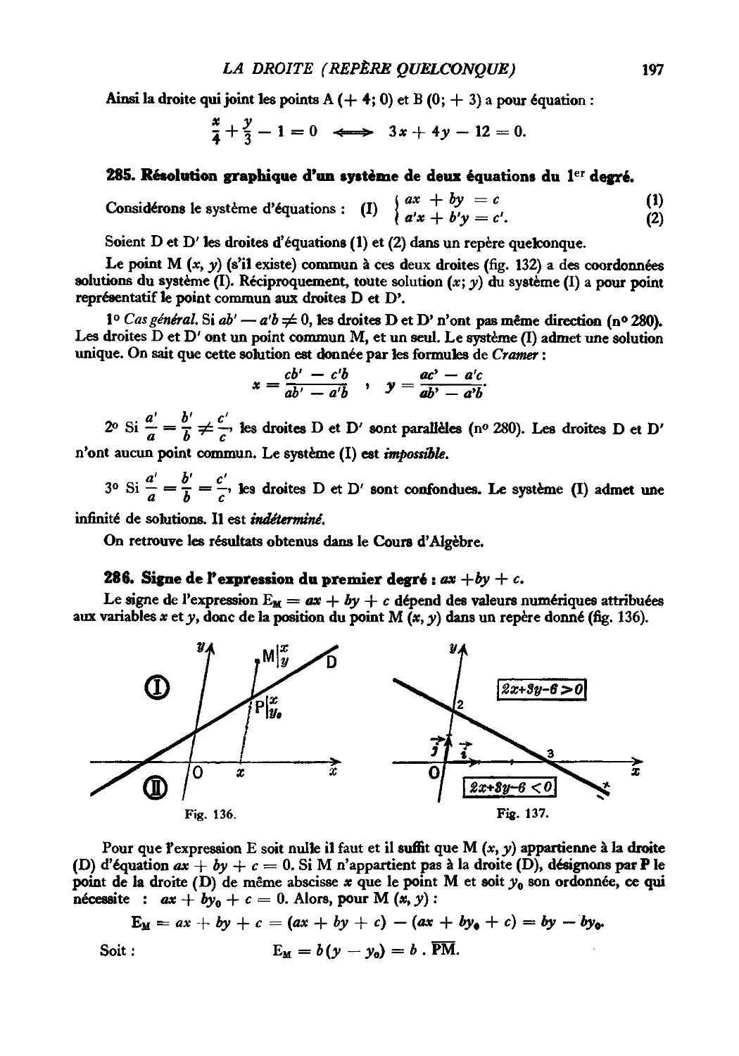 285. Résolution graphique d’un système de deux équations du 1er degré
286. Signe de l’expression du premier degré : ax + by + c