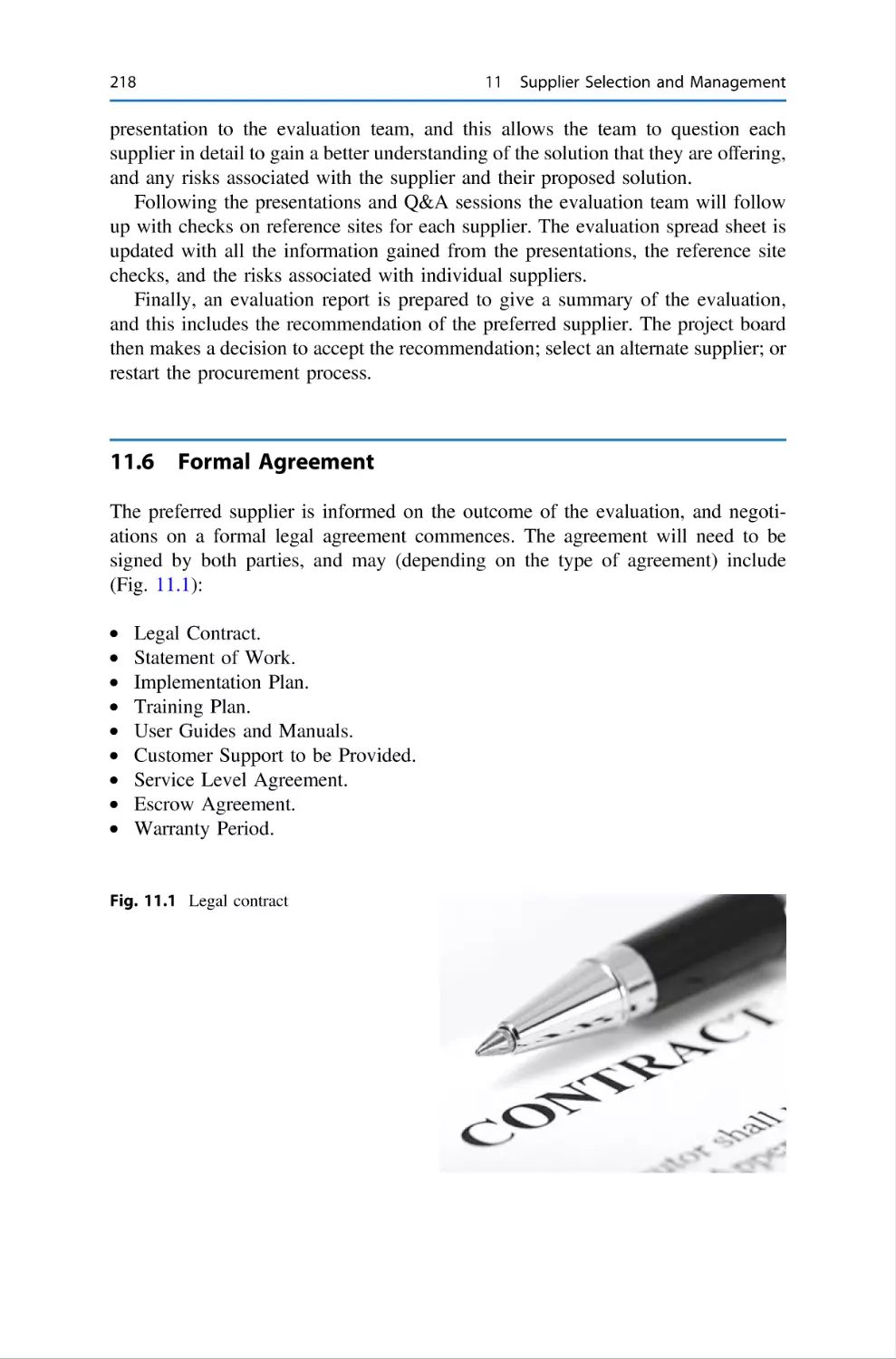 11.6 Formal Agreement