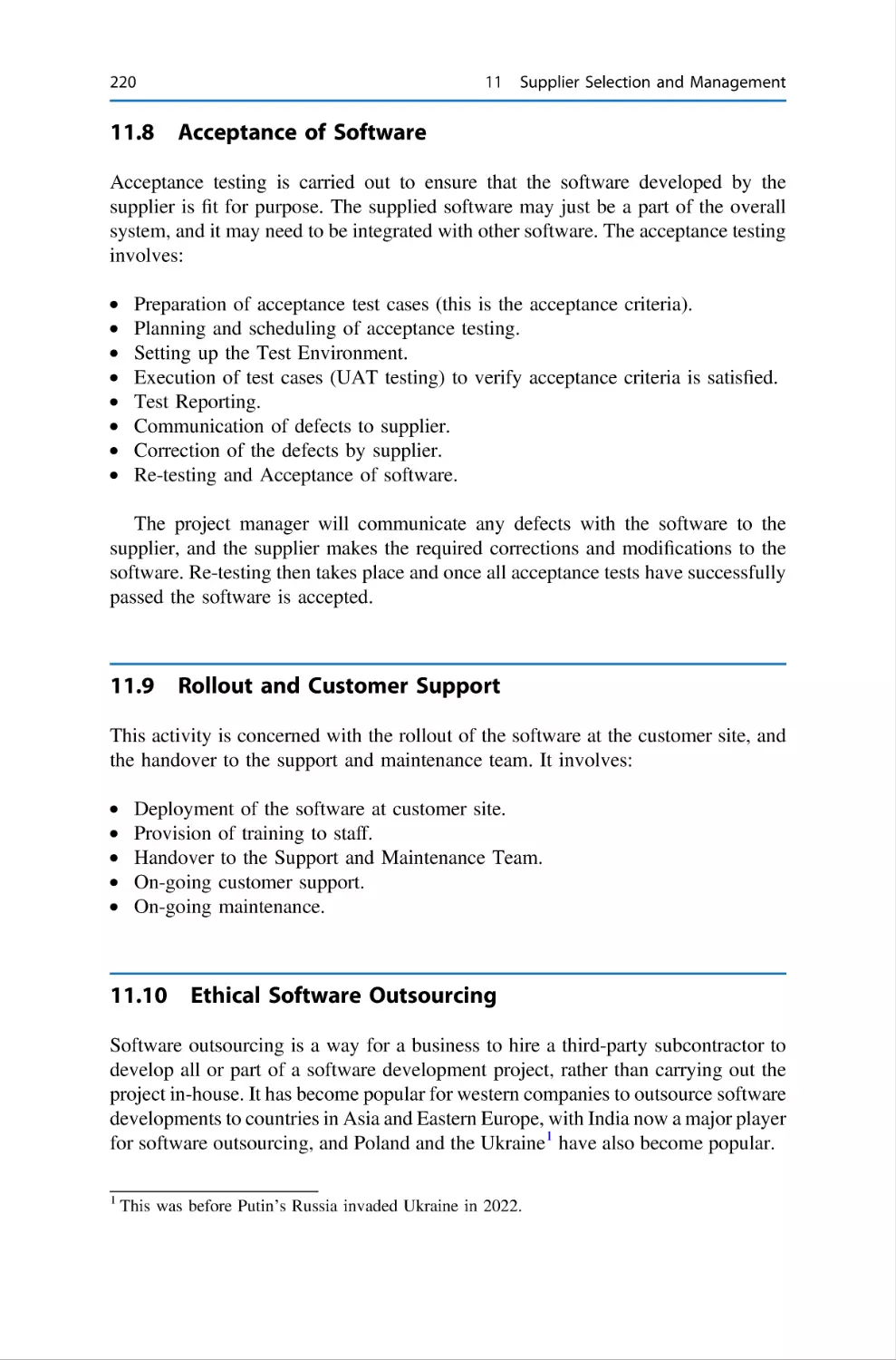 11.8 Acceptance of Software
11.9 Rollout and Customer Support
11.10 Ethical Software Outsourcing