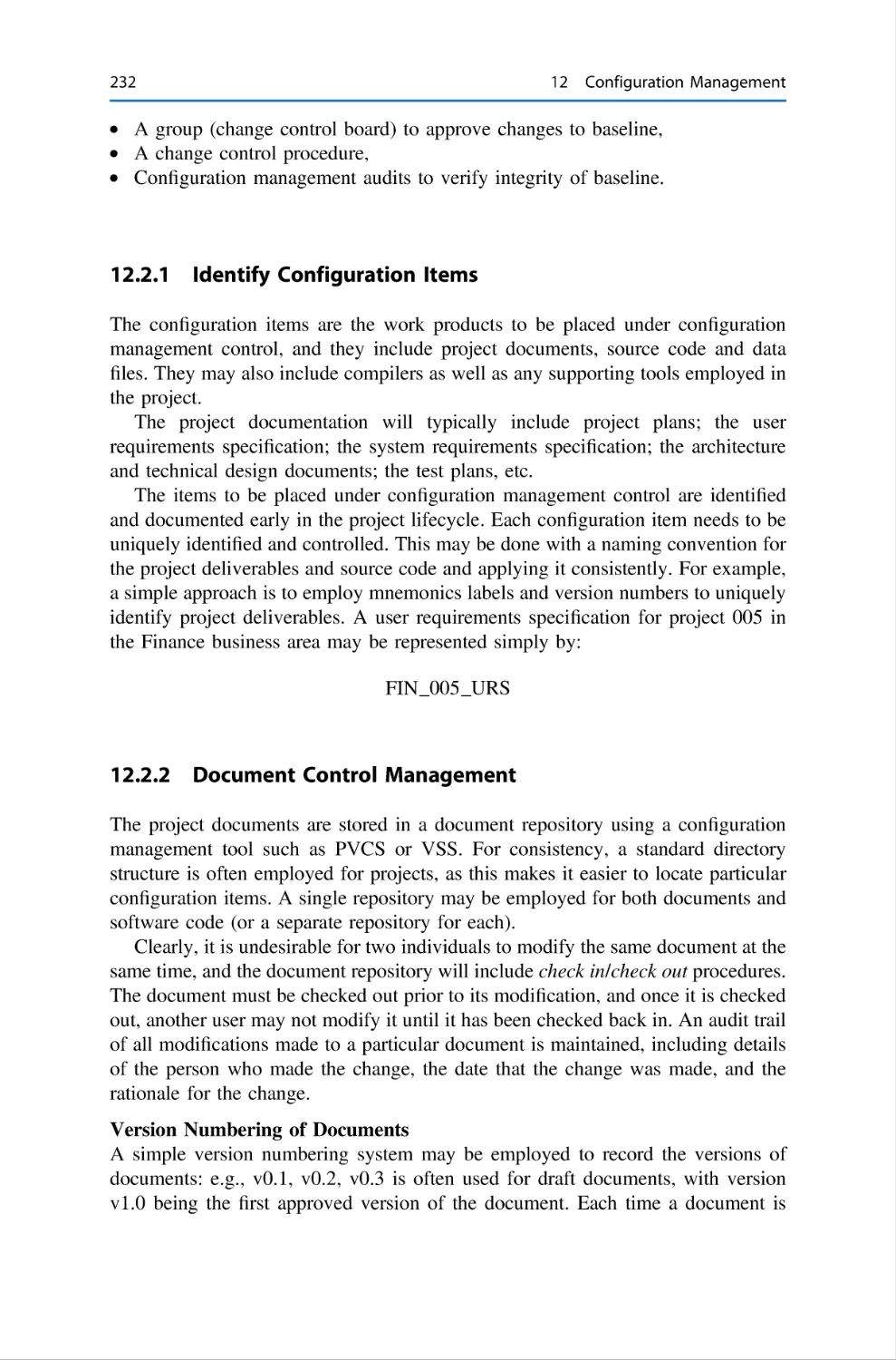 12.2.1 Identify Configuration Items
12.2.2 Document Control Management