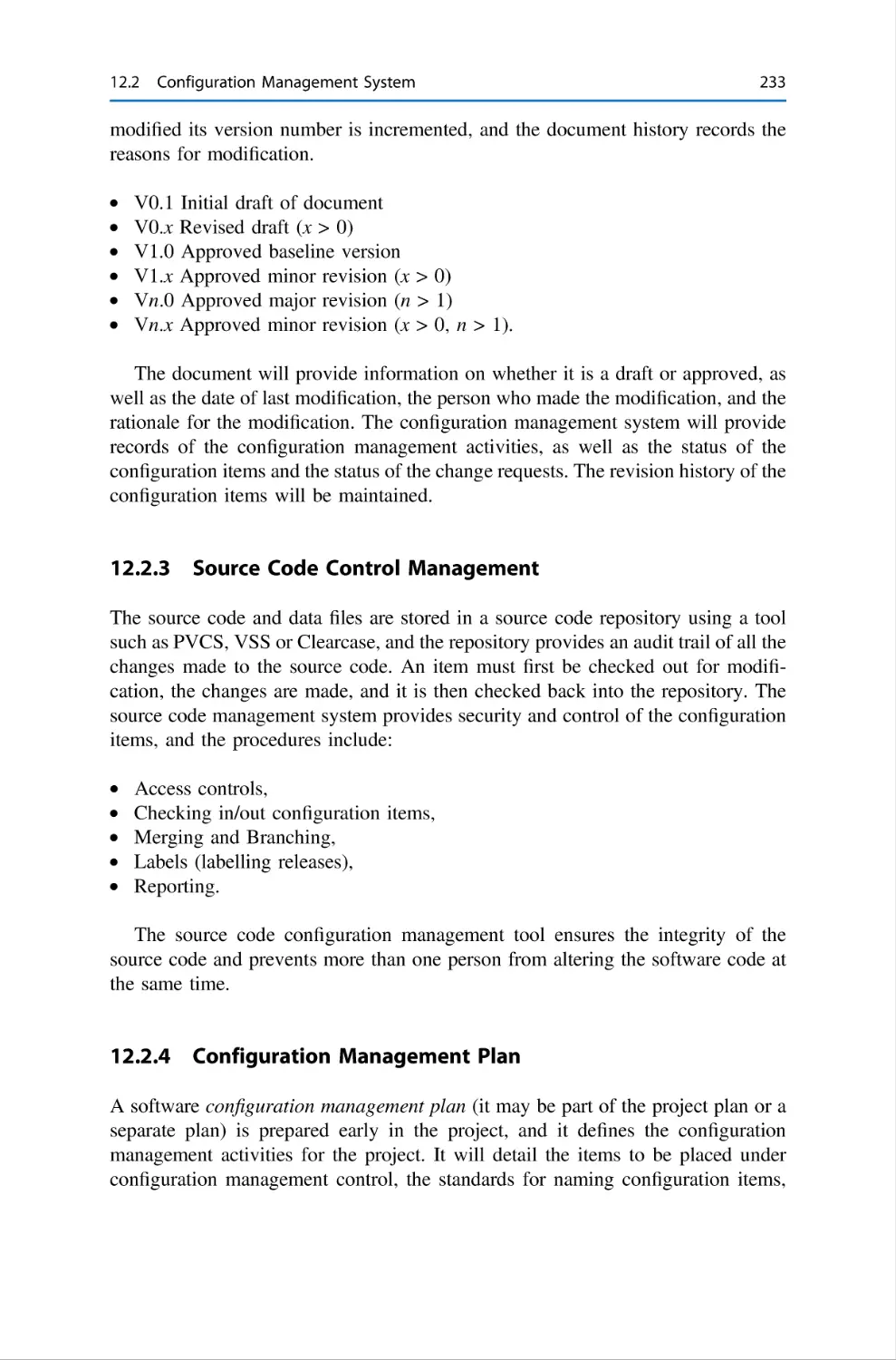 12.2.3 Source Code Control Management
12.2.4 Configuration Management Plan