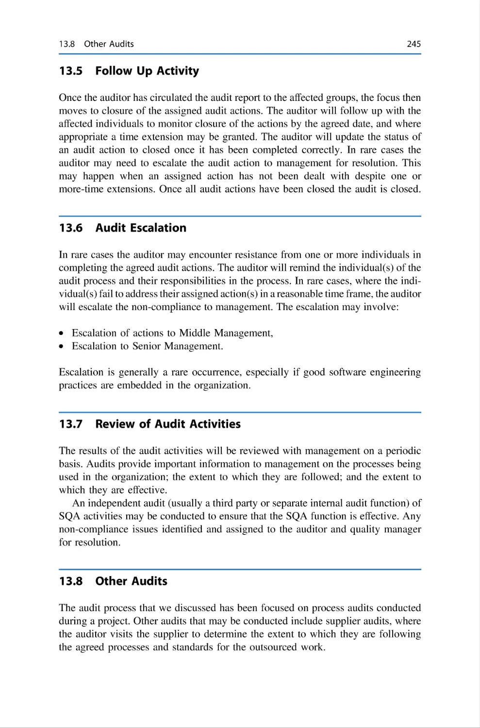 13.5 Follow Up Activity
13.6 Audit Escalation
13.7 Review of Audit Activities
13.8 Other Audits