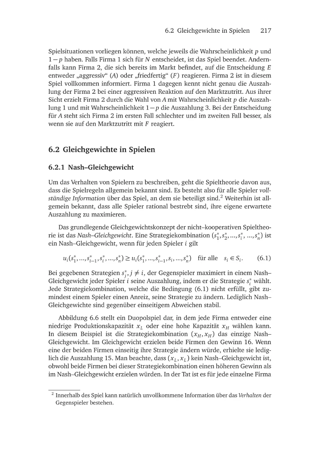 6.2 Gleichgewichte in Spielen
6.2.1 Nash–Gleichgewicht