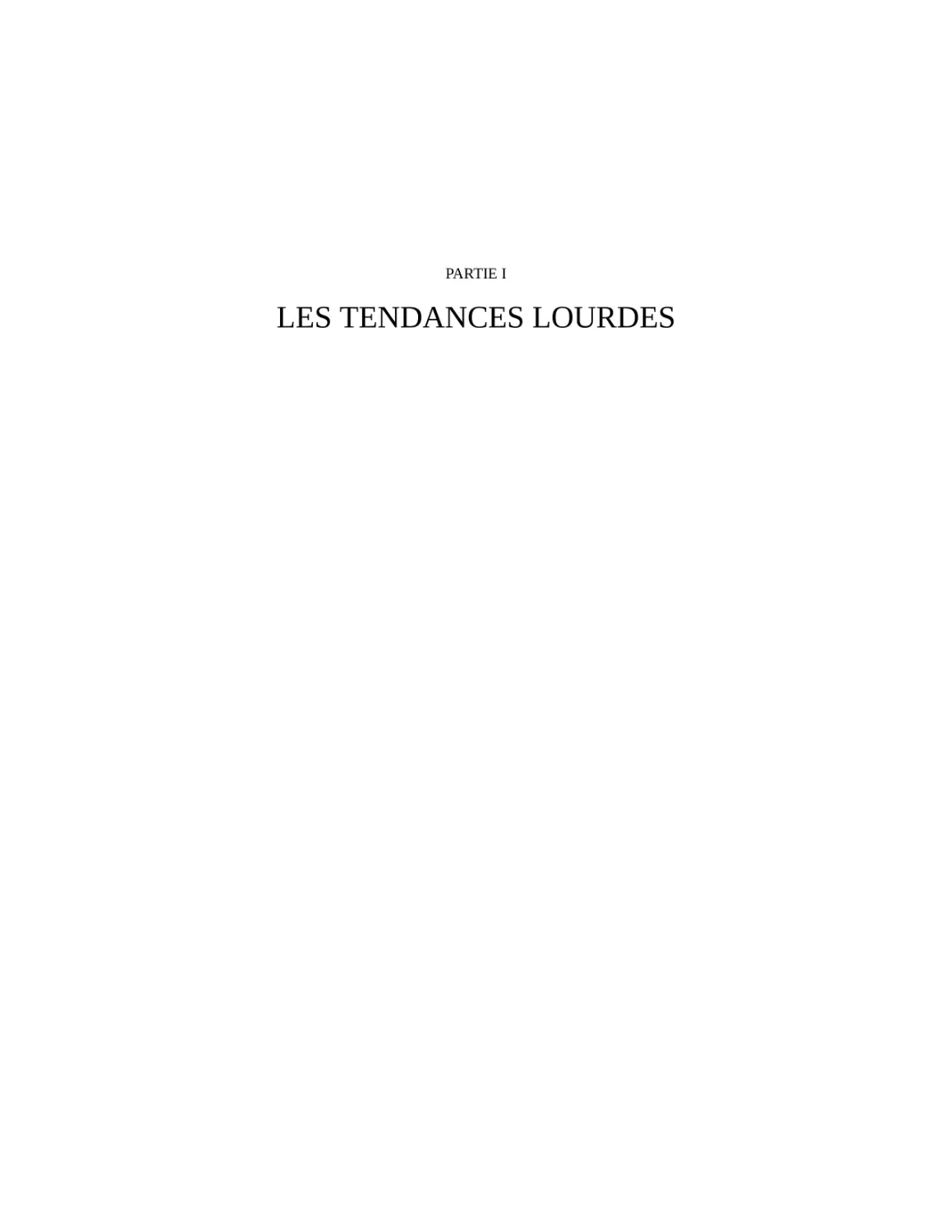 Partie I - Les tendances lourdes