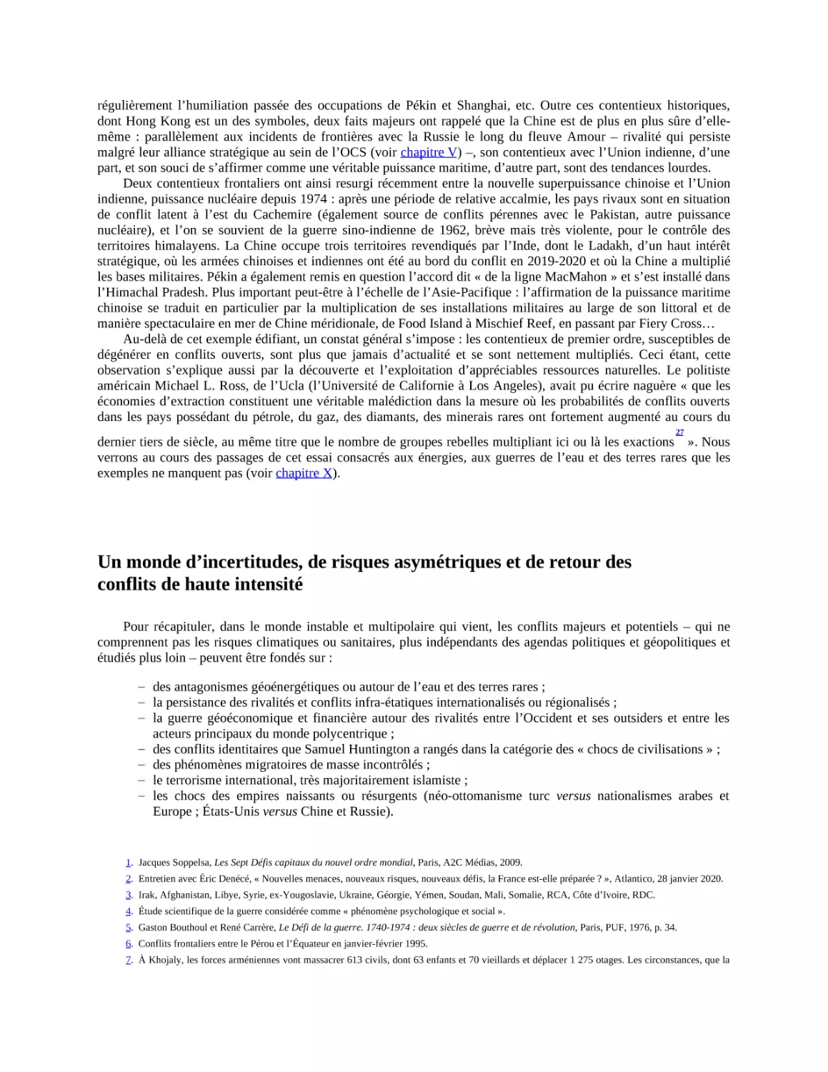 Un monde d’incertitudes, de risques asymétriques et de retour des conflits de haute intensité